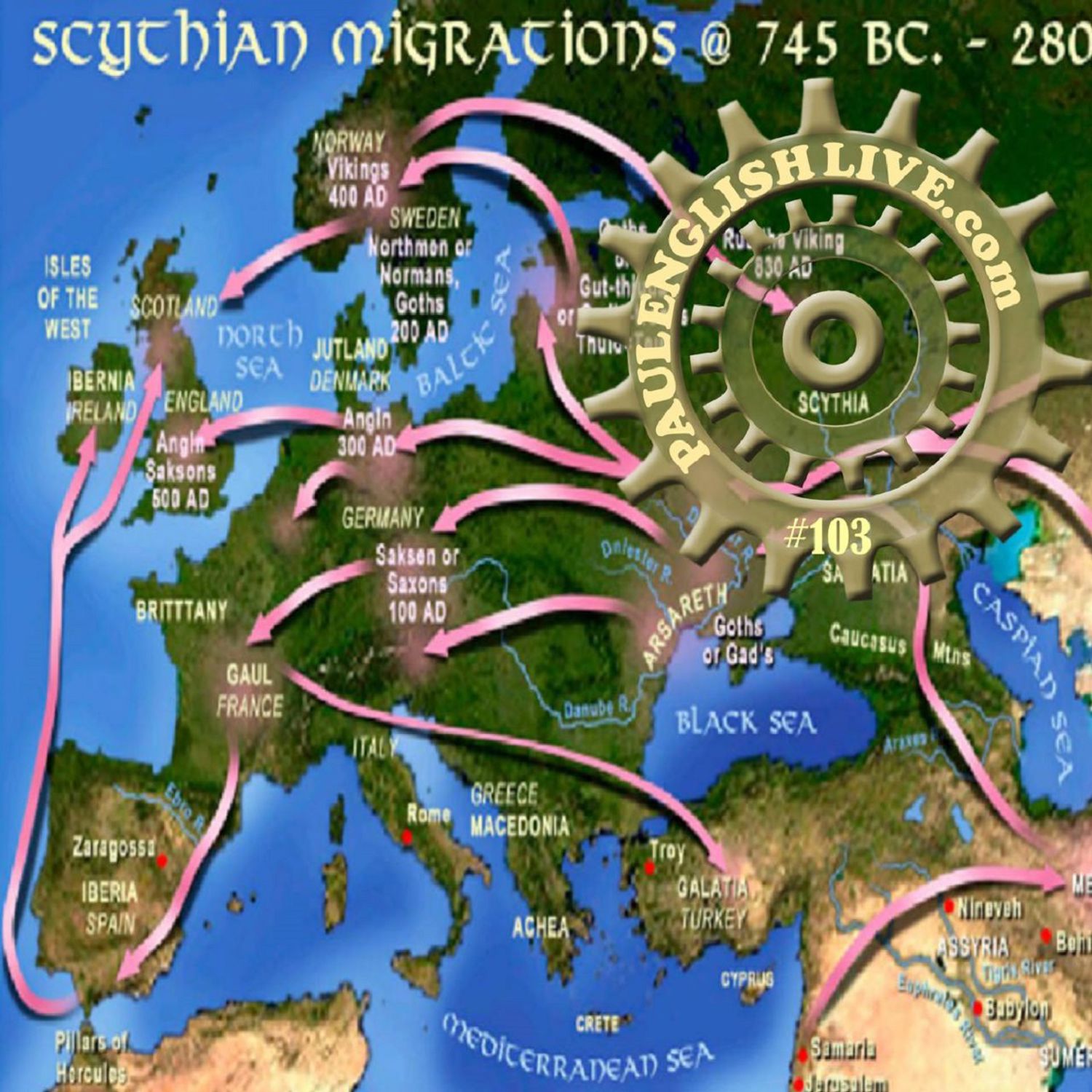 PAUL ENGLISH LIVE #103 · From Scythians to Saxons: The Journey of Israel's Lost Tribes Artwork