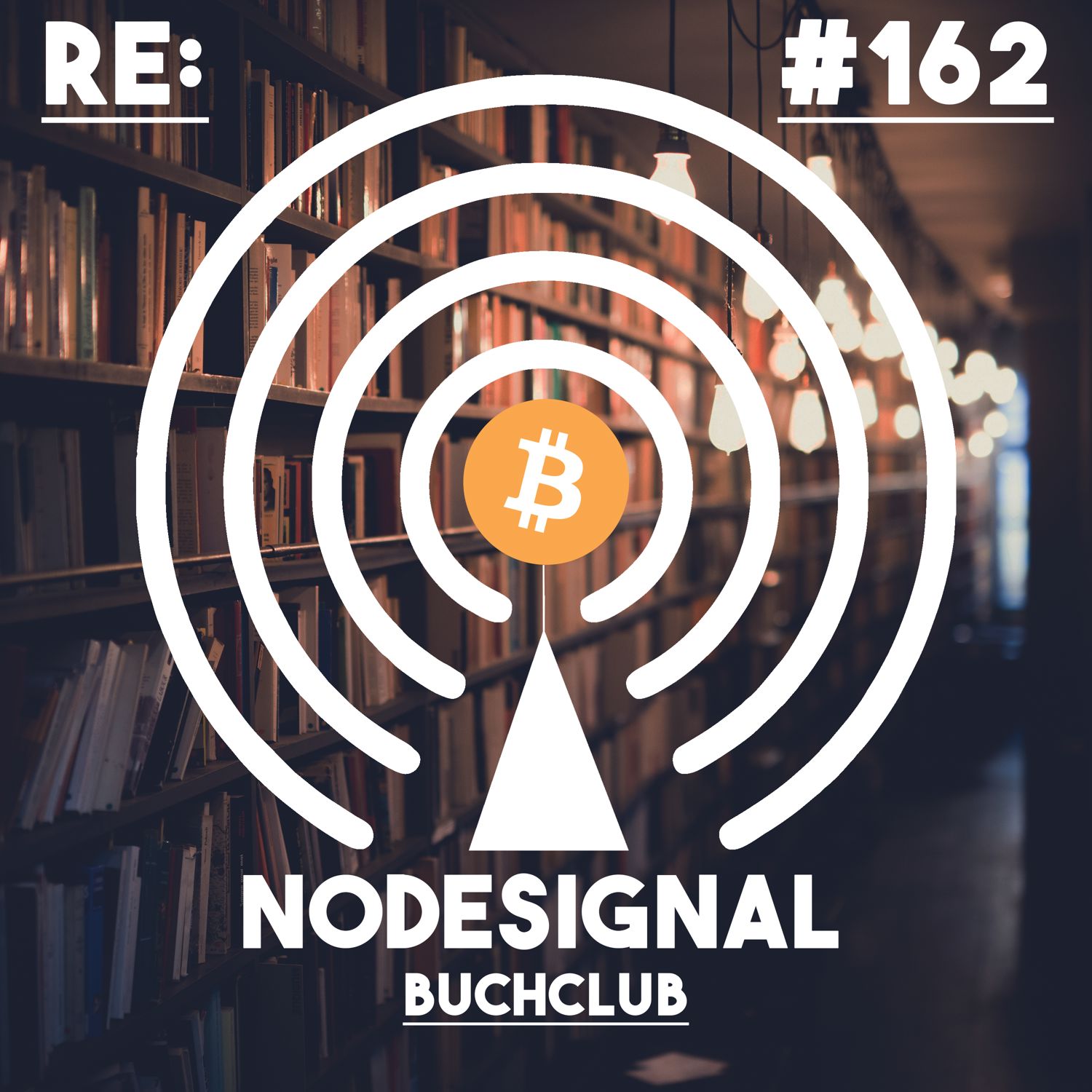 Reupload: Nodesignal Buchclub - E162 - Satoshi, auf den Schultern von Riesen 1. Teil