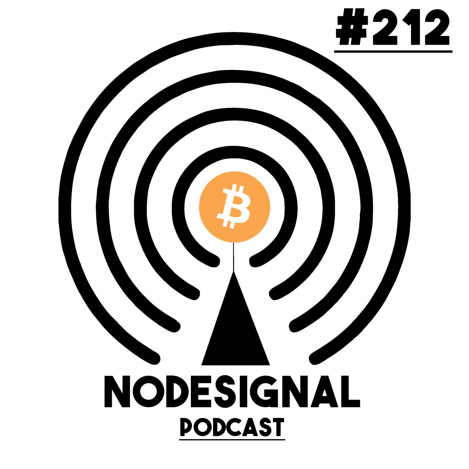 Nodesignal-Talk - E212 - Bhutan goes Bitcoin