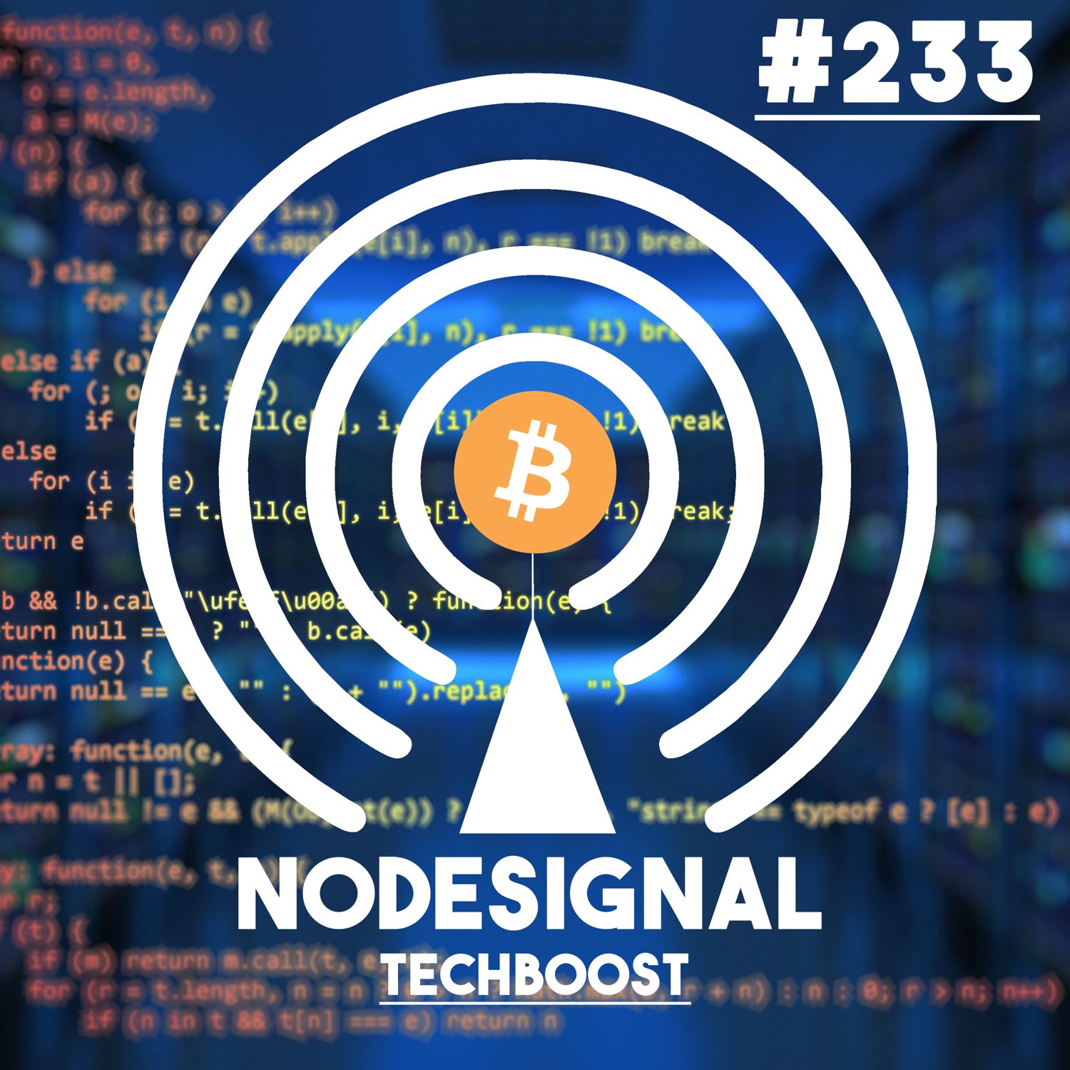 Nodesignal-Techboost - E233 - “Für meine Sats bekomme ich keinen Schnaps!”