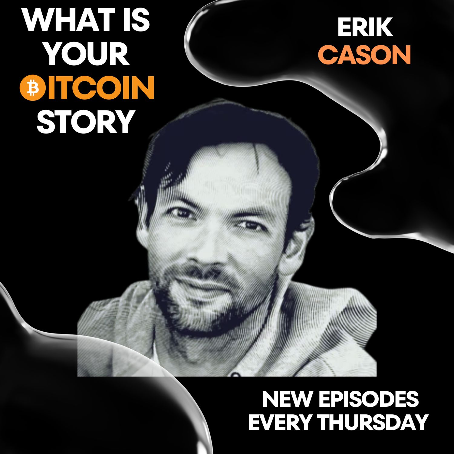 Cryptographic Liberation: Erik Cason’s Bitcoin Journey | EP.044