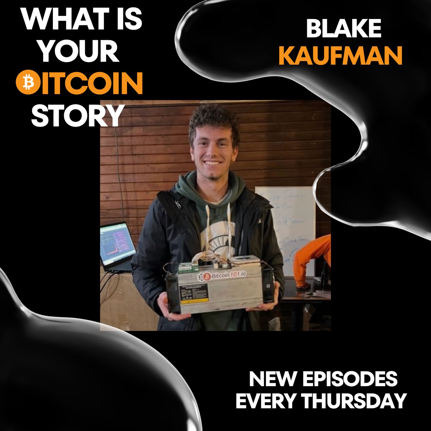 From Dorm Room Miner to Bitcoin Advocate: Blake Kaufman's Journey | EP.048