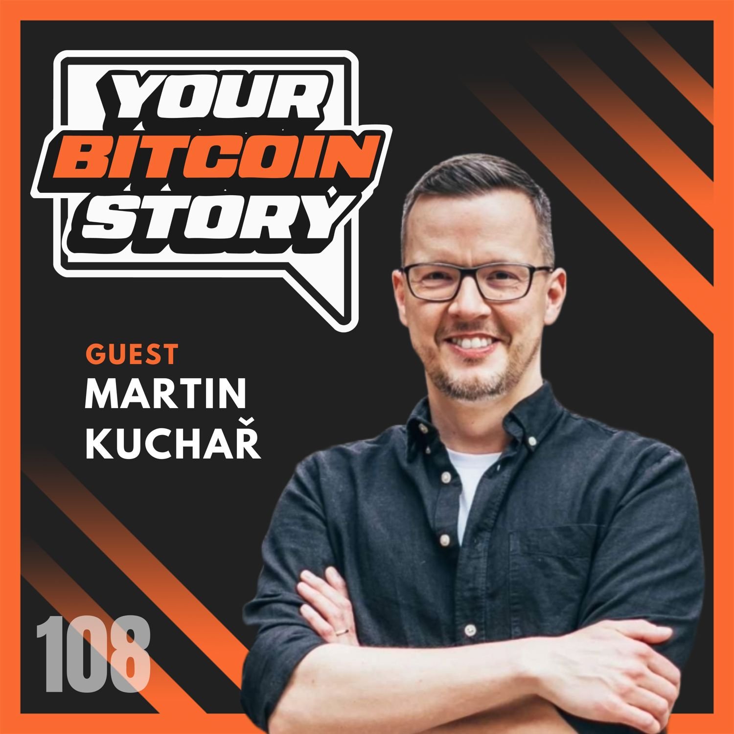 BTC Prague 2025: The One Bitcoin Event You Shouldn’t Miss w/ Martin Kuchař | Your Bitcoin Story #108