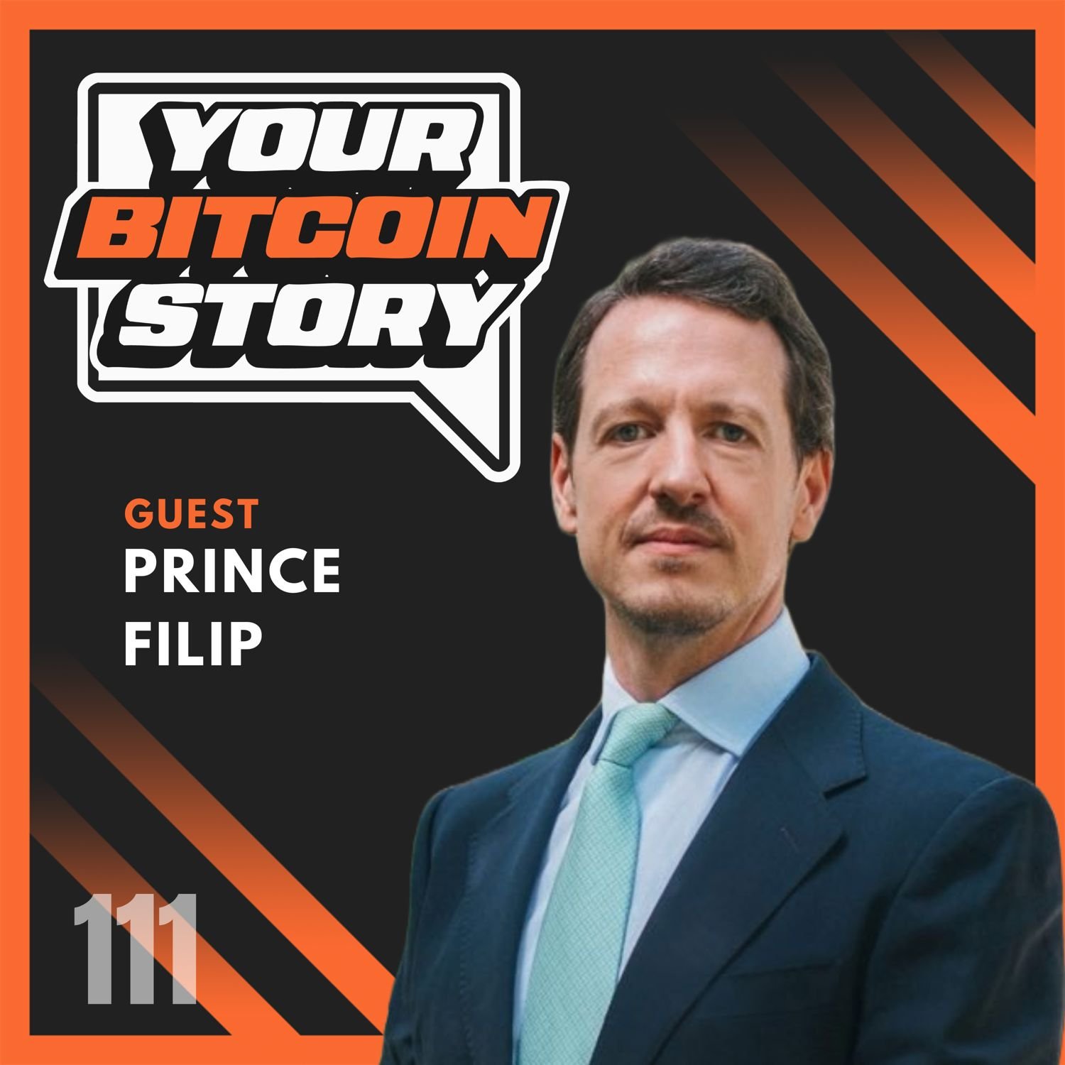 You Can’t Save Anymore. Bitcoin Is the Only Way Out w/ Prince Filip | Your Bitcoin Story #111