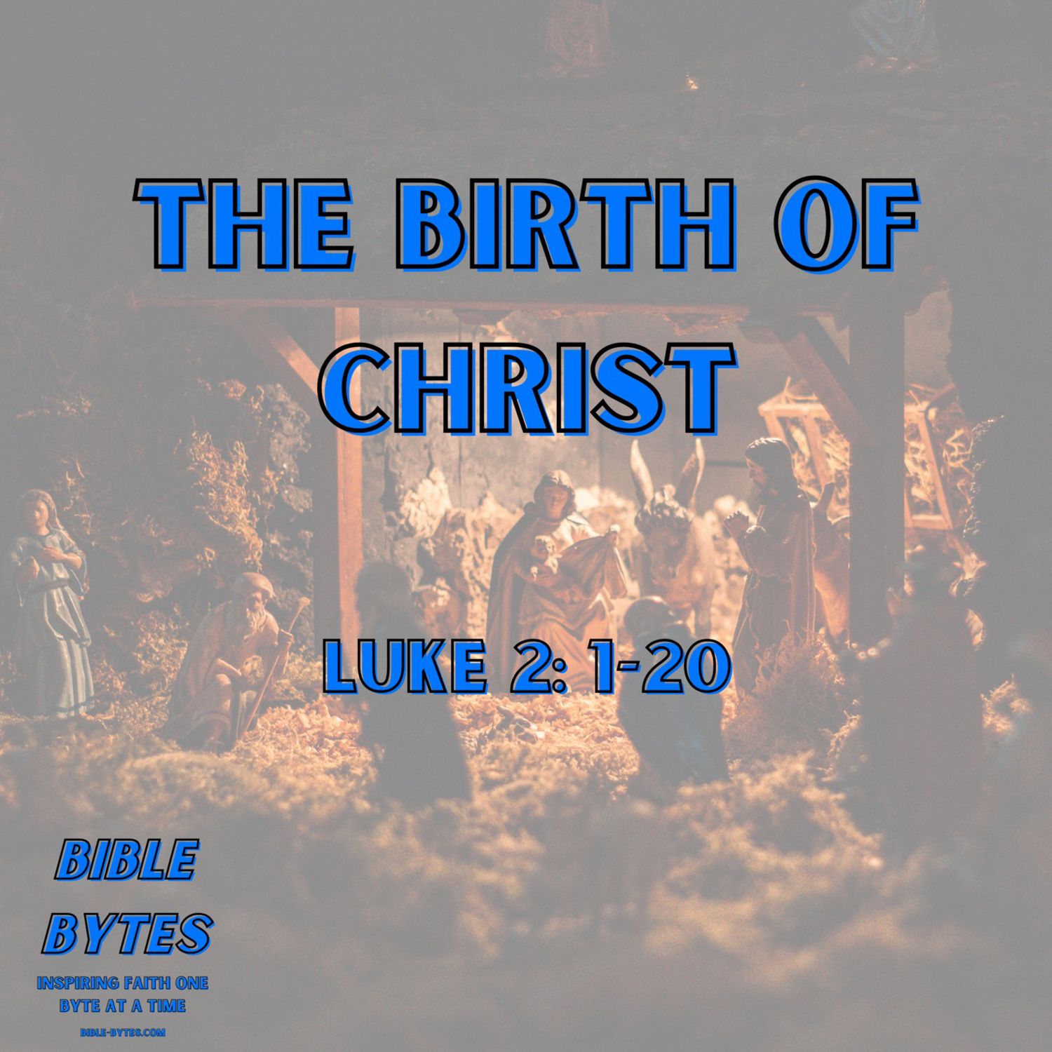 The Birth of Christ (Bonus Christmas Episode)
