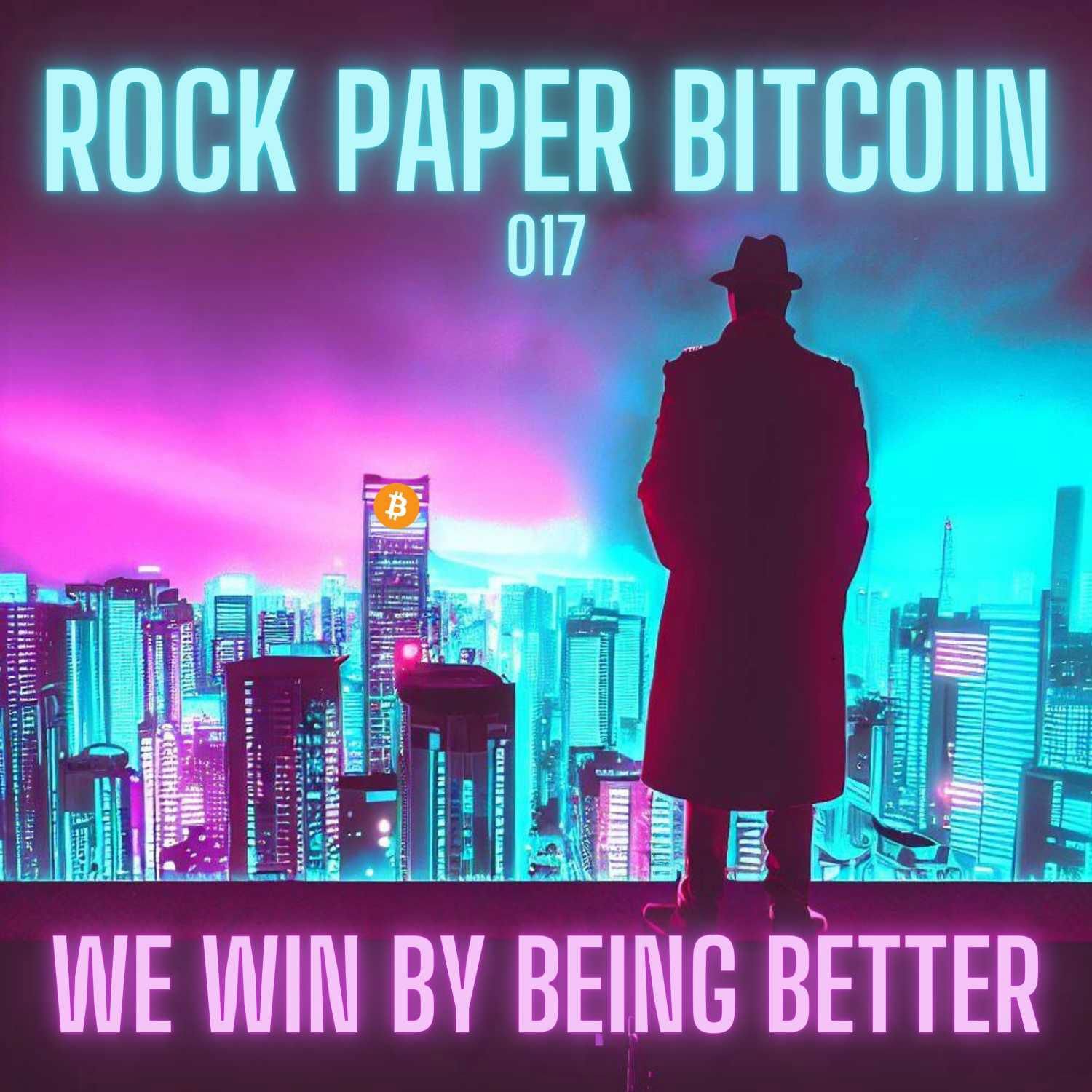 RPB017 - We Win By Being Better Artwork