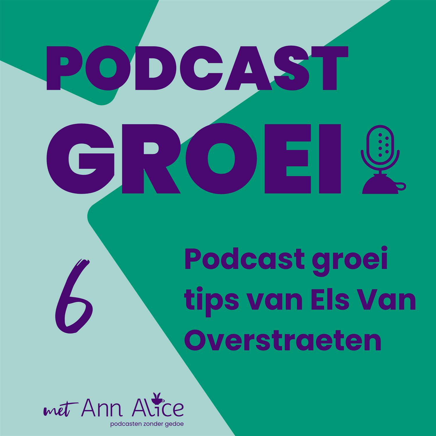 6. Podcast groei tips van Els Van Overstraeten