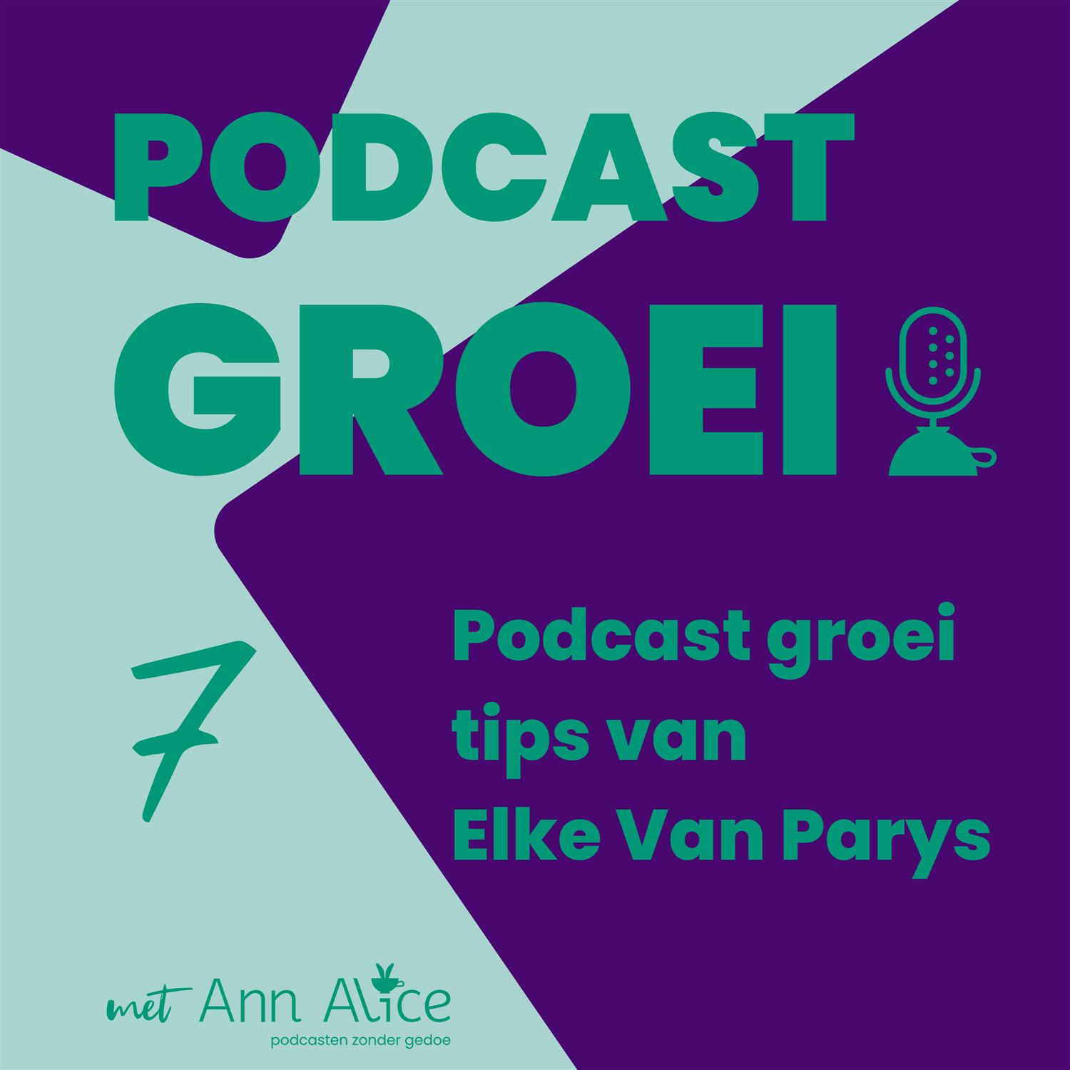 7. Podcast groei tips van Elke Van Parys