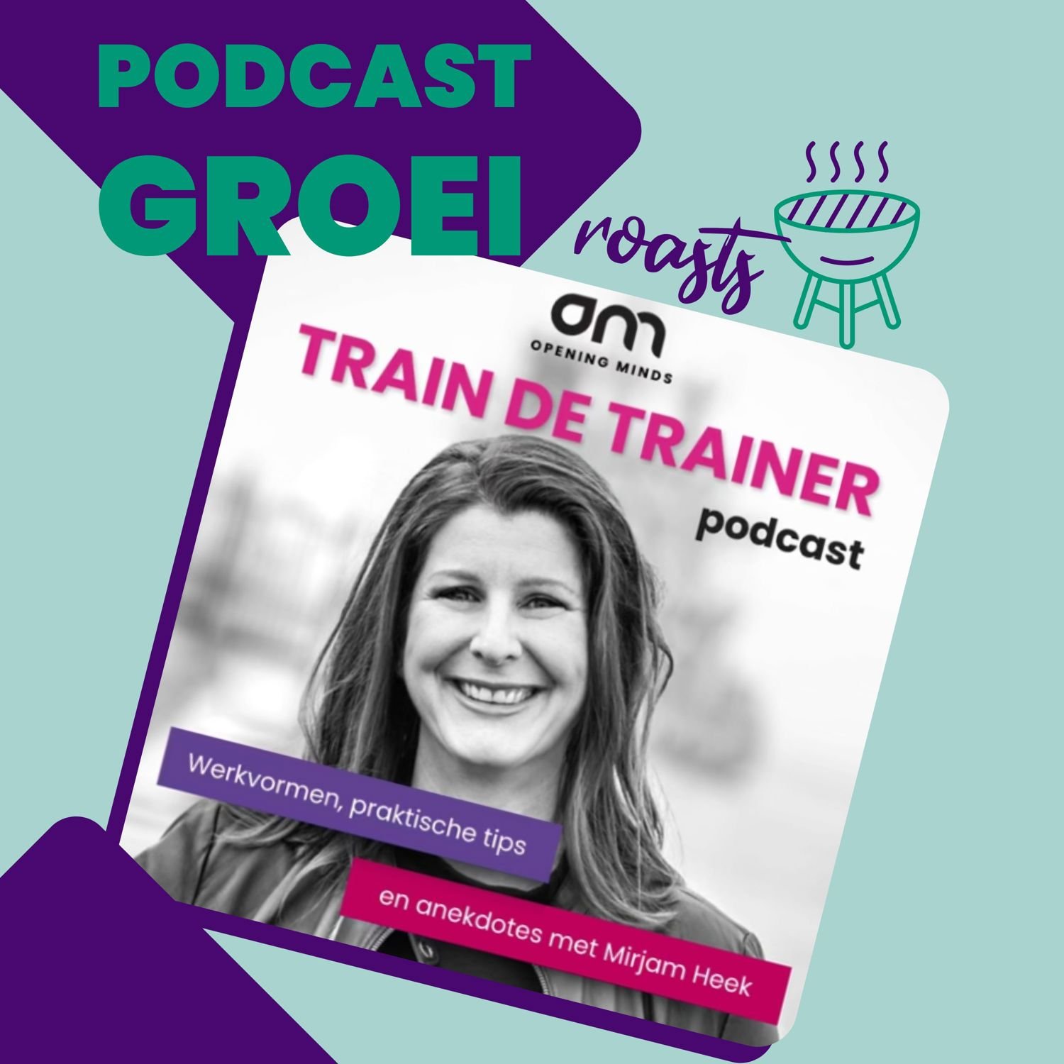 54. Podcast op de rooster 🔥 Train de trainer podcast