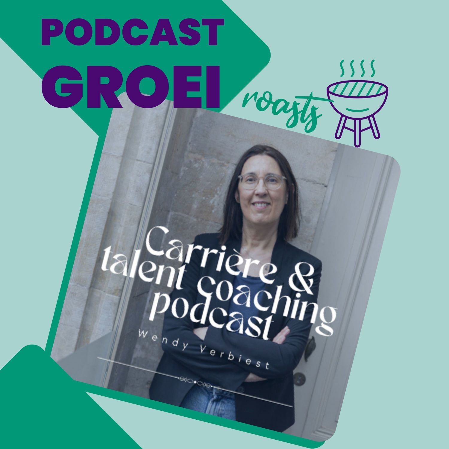 65. Podcast op de rooster 🔥 Wendy Verbiest Carrière en Talent Coaching Podcast