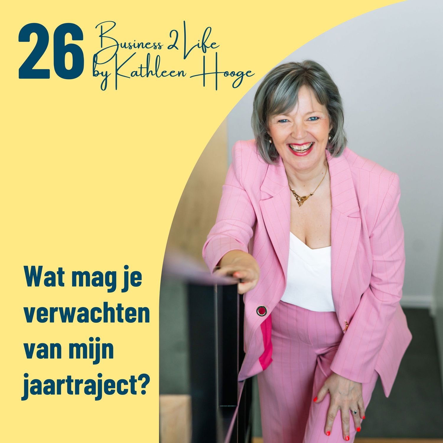 #26 Wat mag je verwachten van mijn jaartraject?