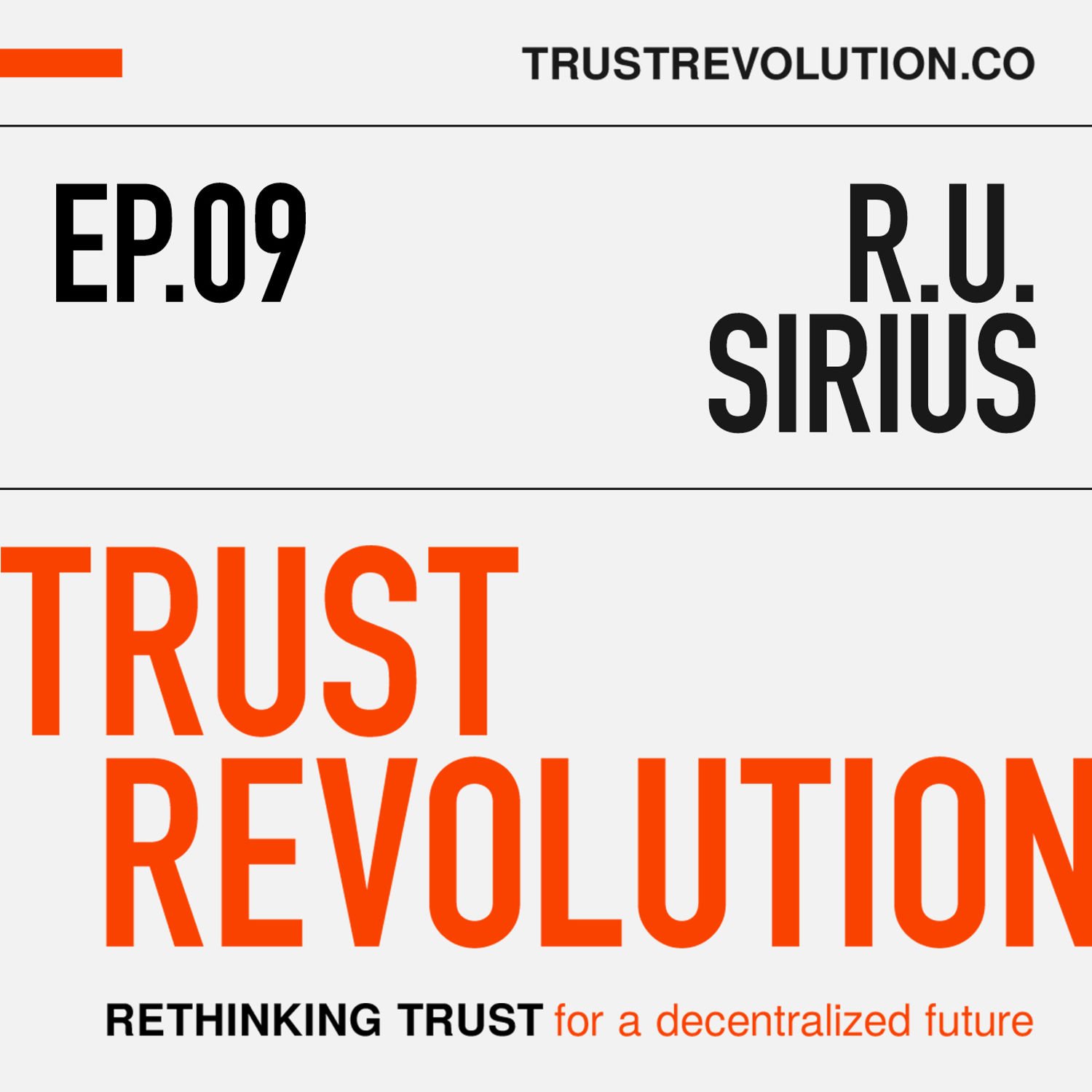 S01E09 R.U. Sirius ‒ The Internet’s lost promise and paths to freedom