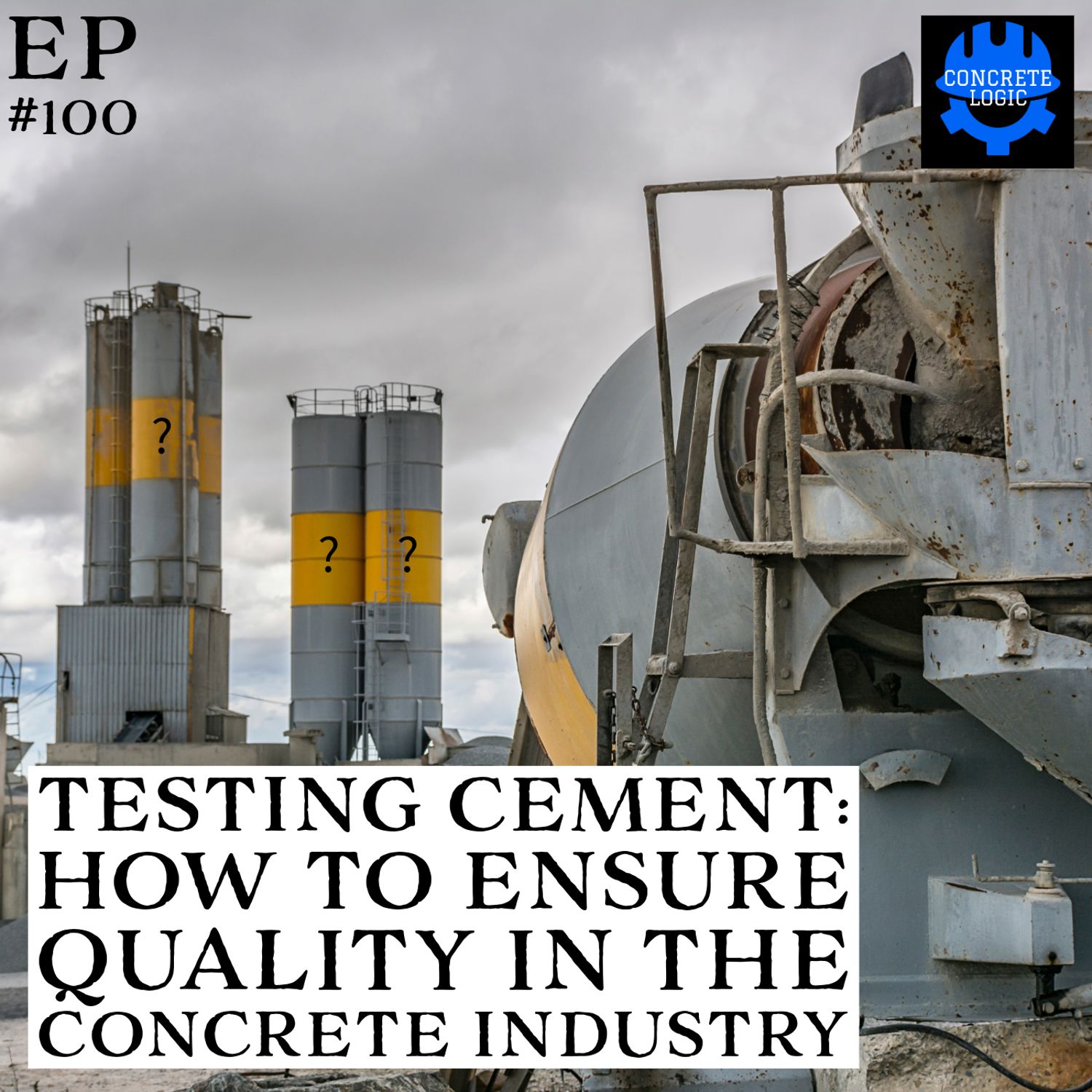 EP #102: Testing Cement: How to Ensure Quality in the Concrete Industry