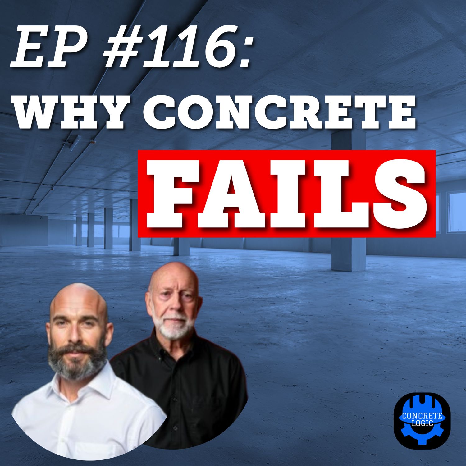 EP #116: Why Concrete Fails –  The Hidden Truths About Moisture, Salt & Curing