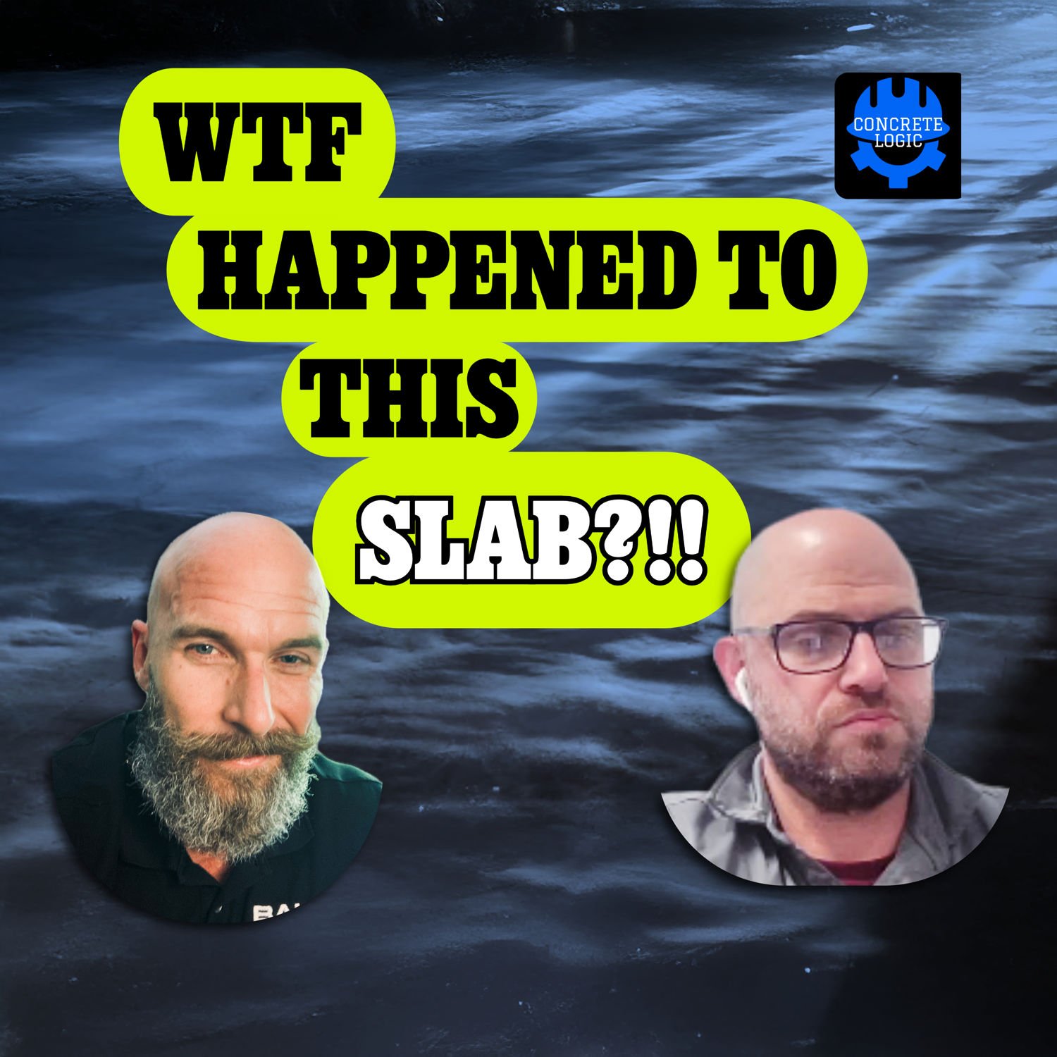 EP #123: WTF Happened to This Slab? Concrete Fail Costs That’ll Make You Sick EP #123: WTF Happened to This Slab? Concrete Fail Costs That’ll Make You Sick