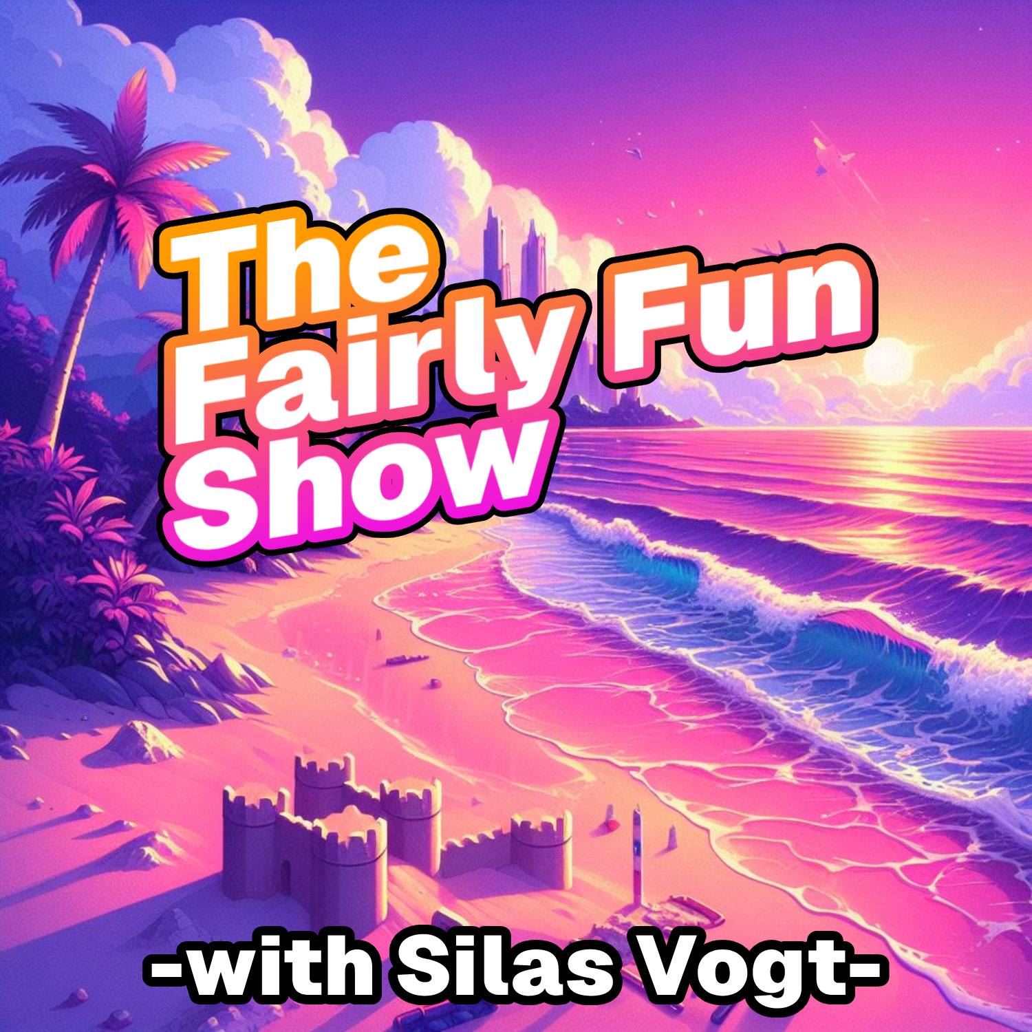 The Fairly Fun Show