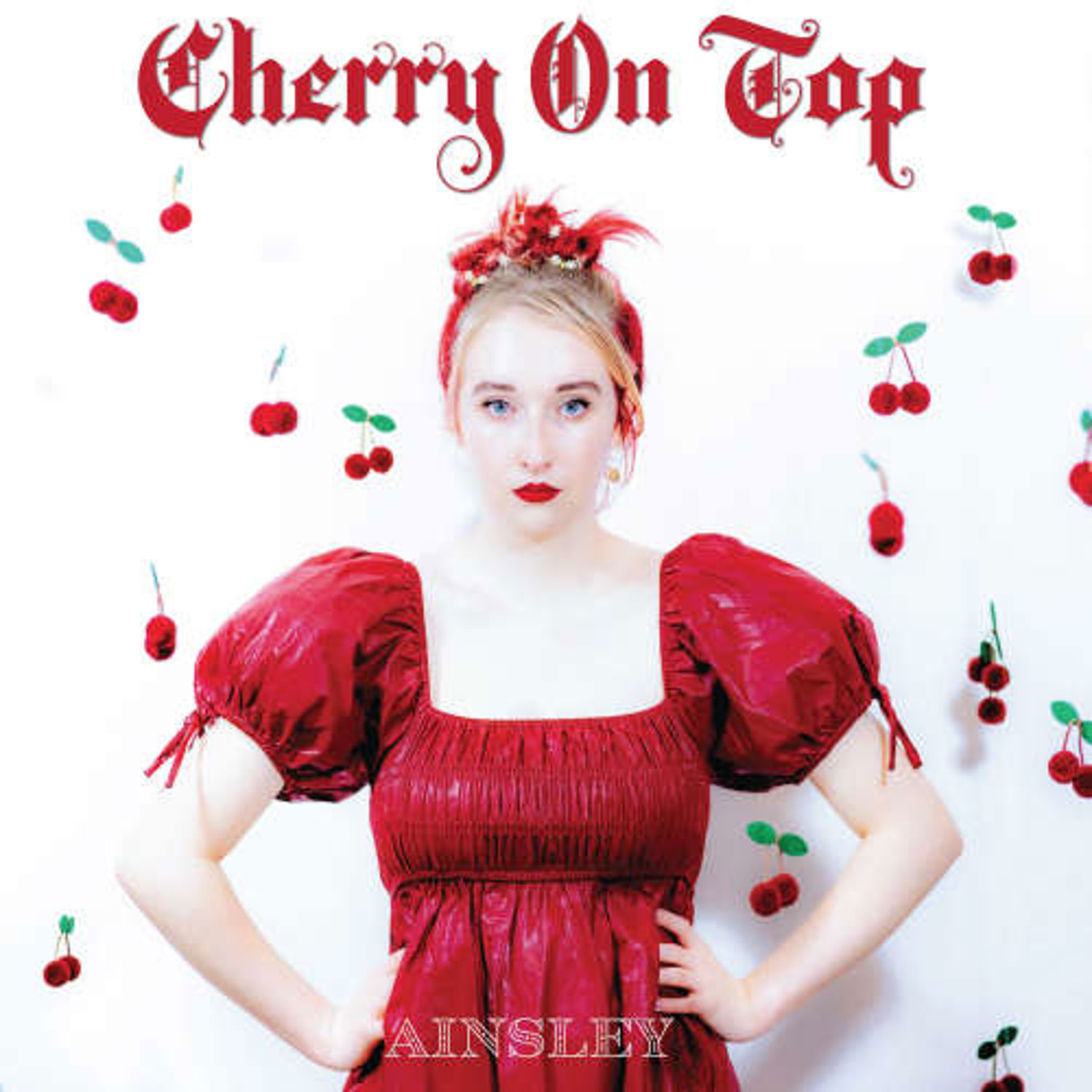 Cherry On Top by Ainsley Costello