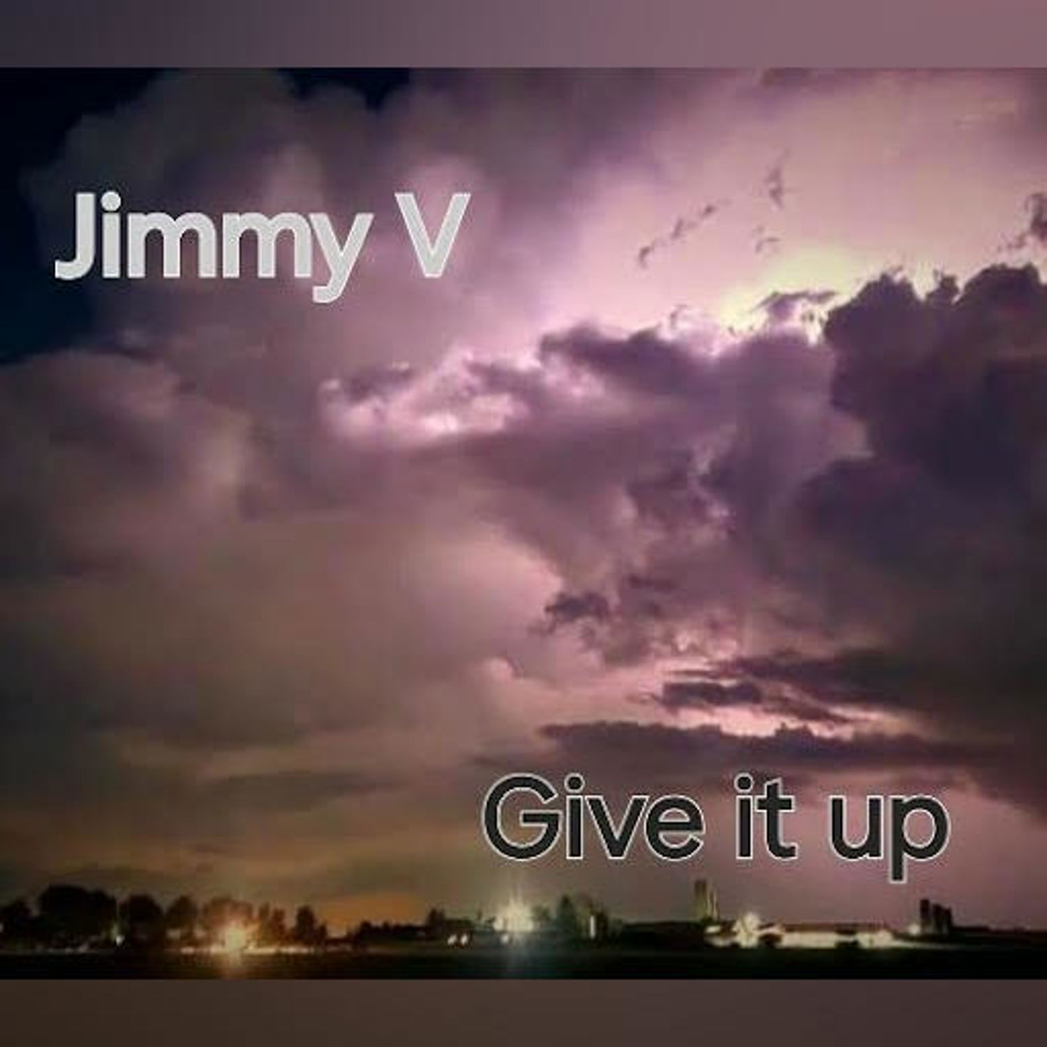 Give it Up by Jimmy V