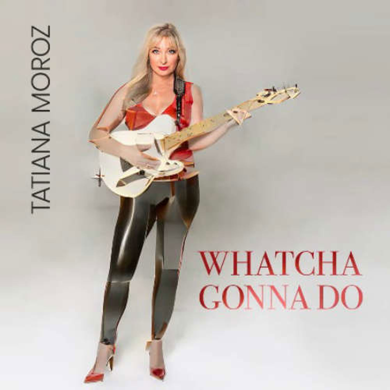 Whatcha Gonna Do by Tatiana Moroz