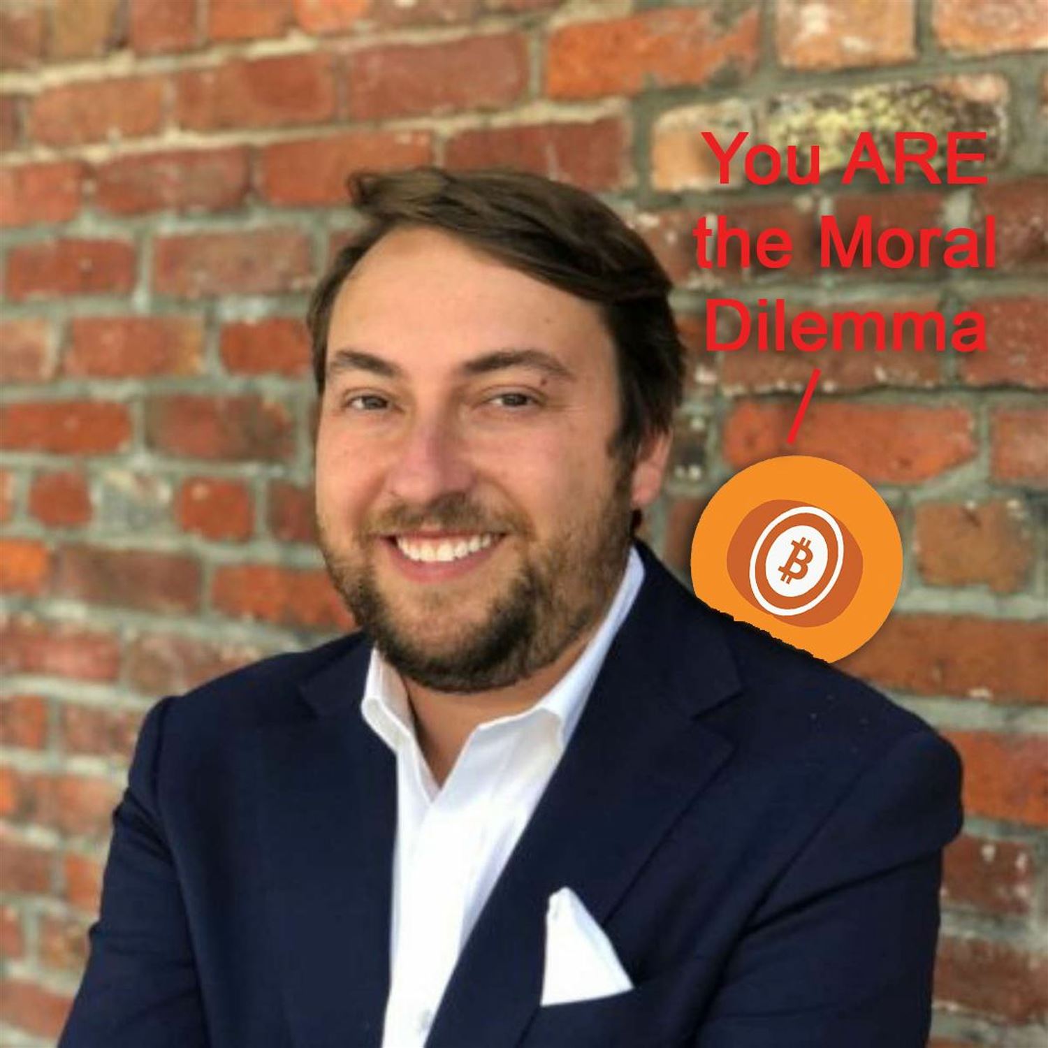 Bitcoin And . . . Moral Dilemmas Ep487