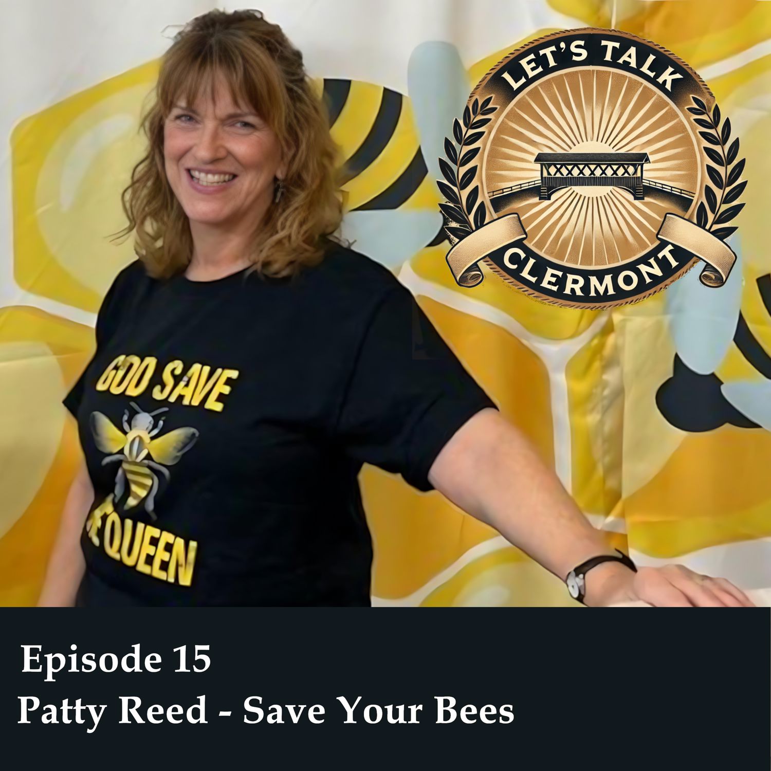 Episode 15 - Patty Reed - Save Your Bees