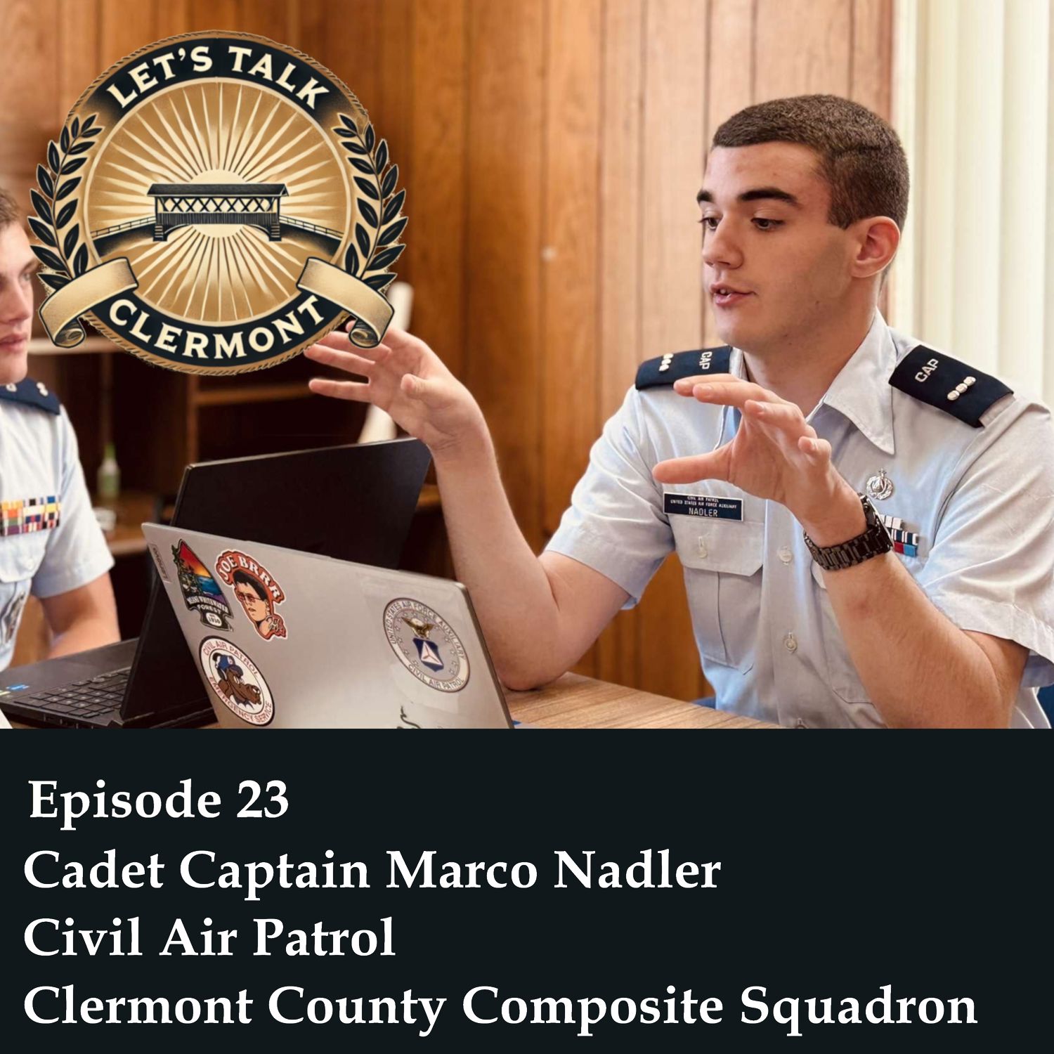 Episode 23 - Cadet Captain Marco Nadler Civil Air Patrol Clermont County Composite Squadron