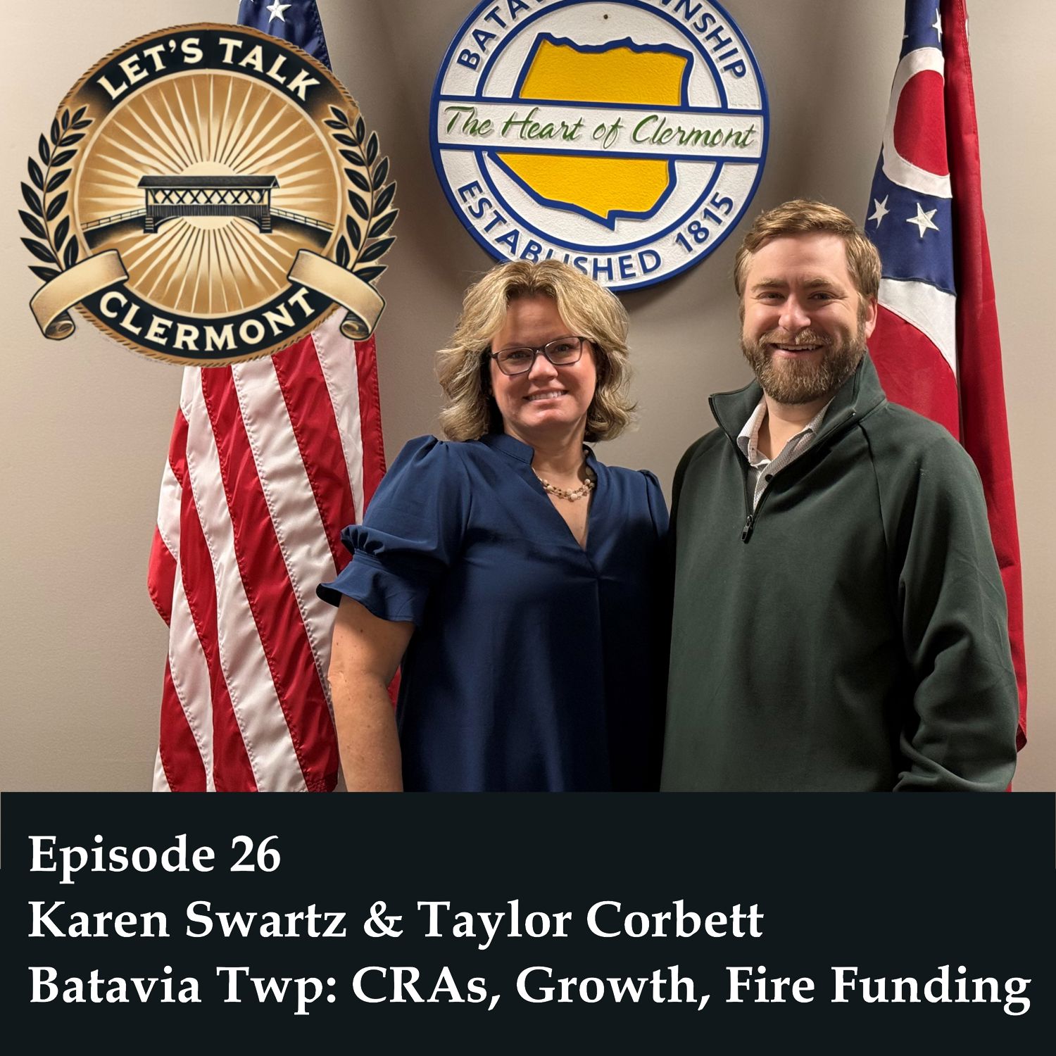 Episode 26 – Karen Swartz & Taylor Corbett – Batavia Township: CRAs, Growth, Fire Funding