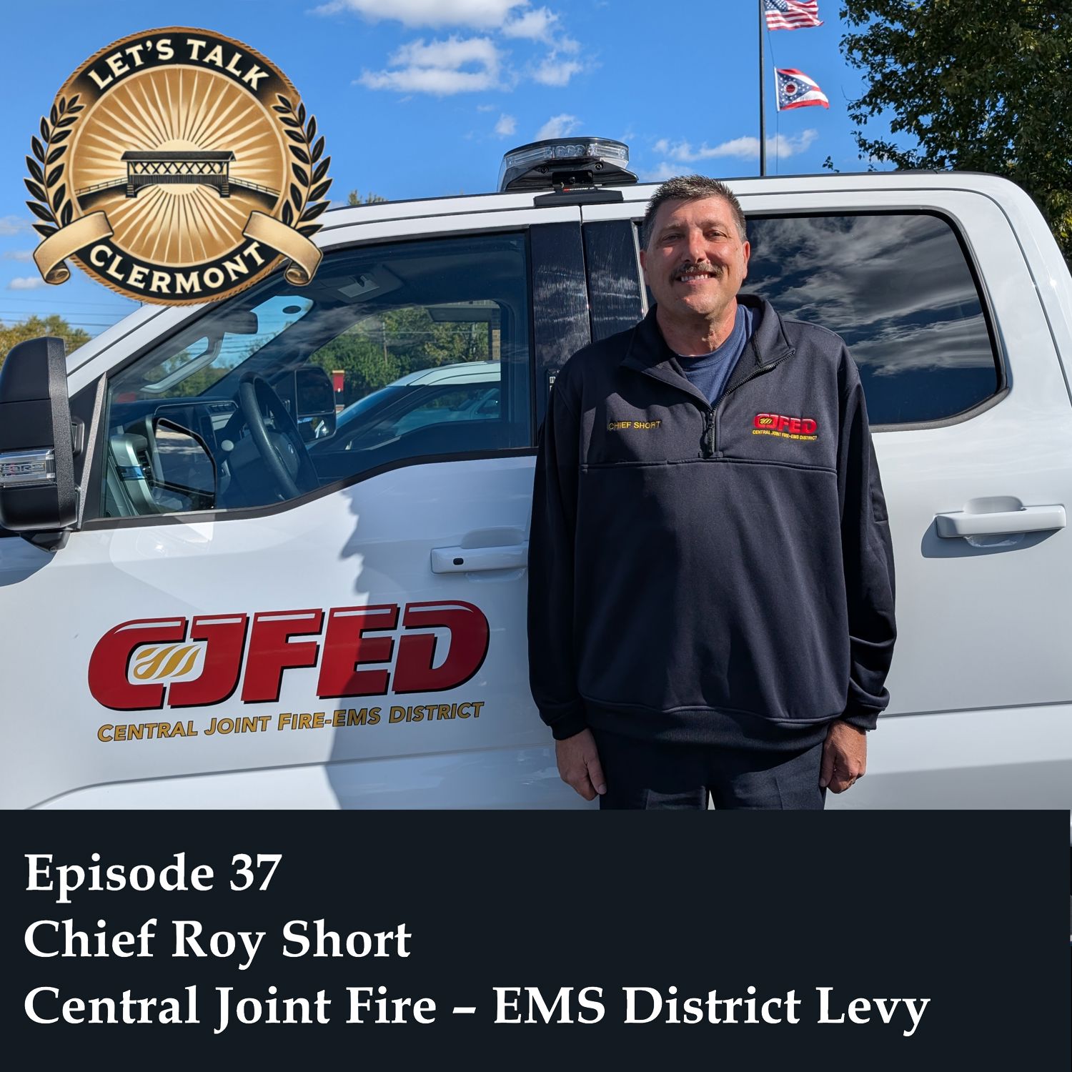 Episode 37 - Chief Roy Short - CJFED Levy