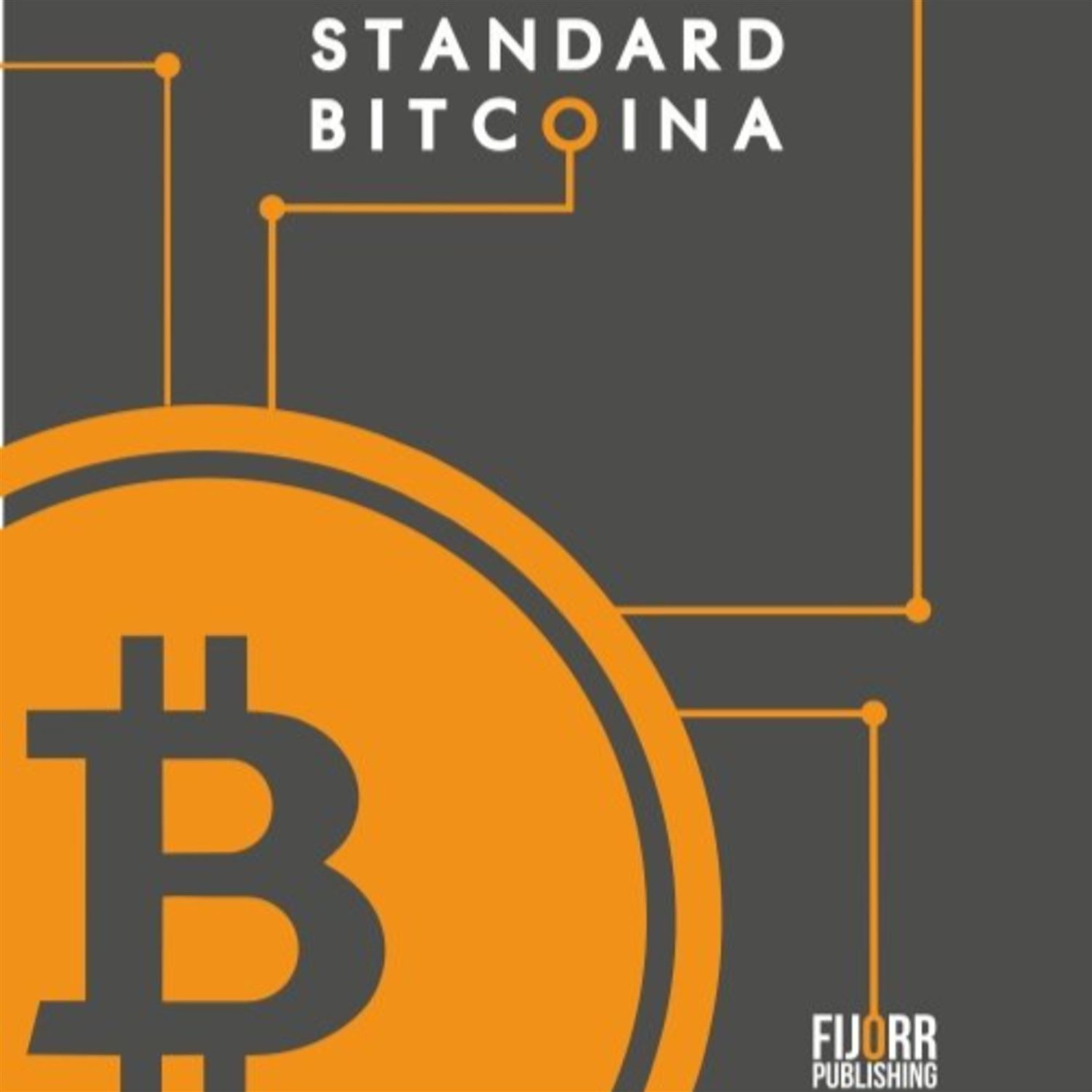 🟡 "Standard Bitcoina", Saifedean Ammous - wideorecenzja