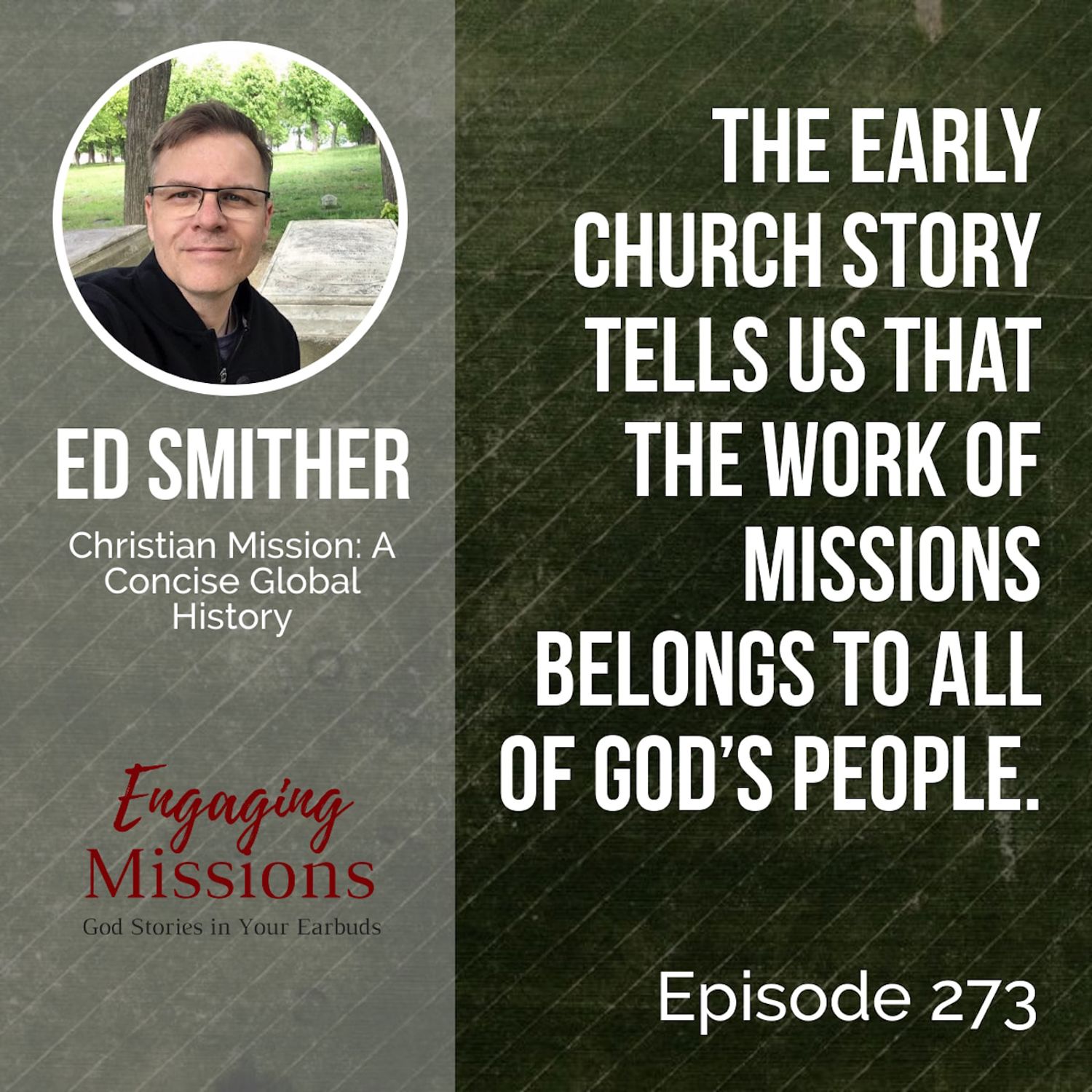 The Great Story: How Mission is for All People of God, with Ed Smither – EM273 Artwork