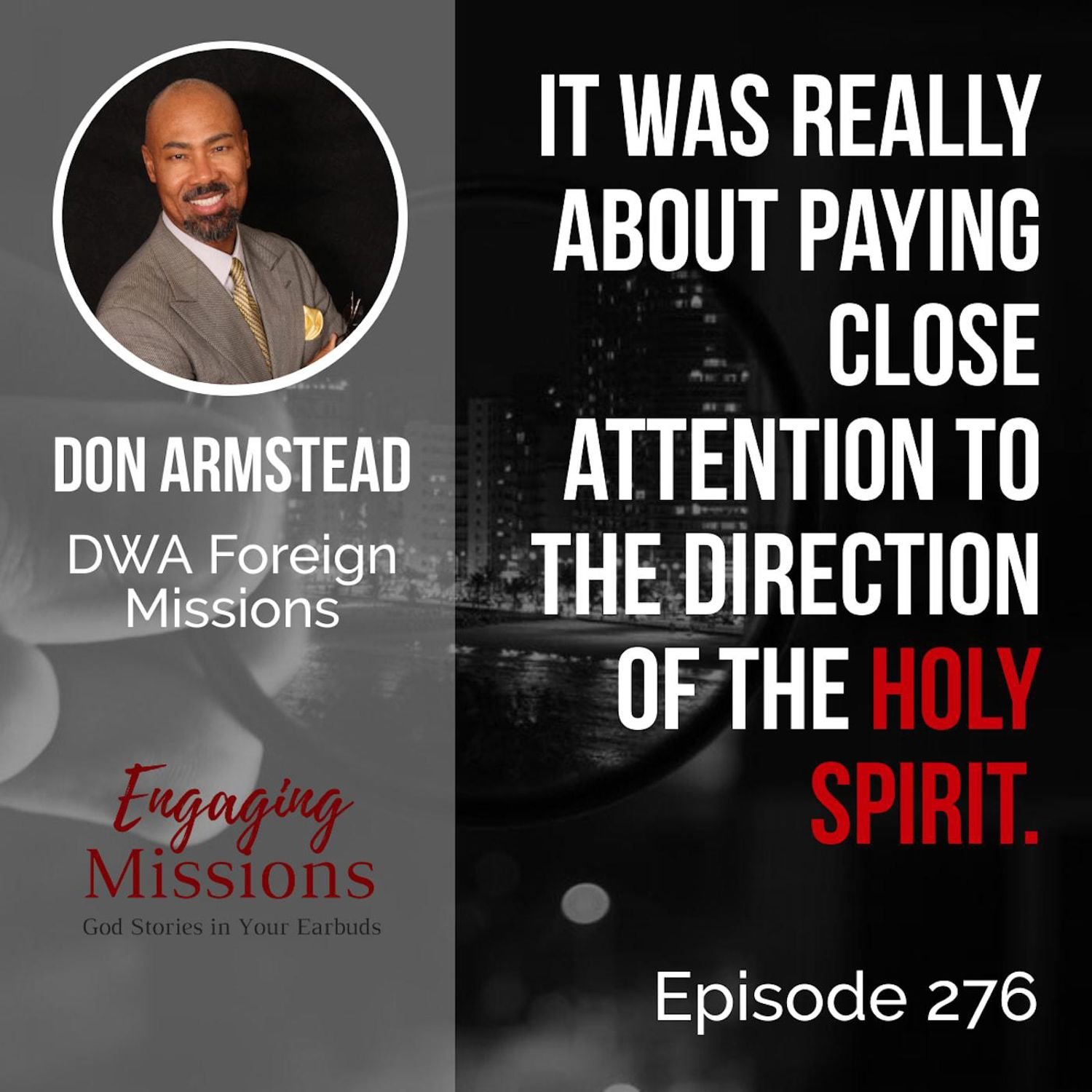 God Does Amazing Things When We Trust and Obey, with Don Armstead – EM276 Artwork