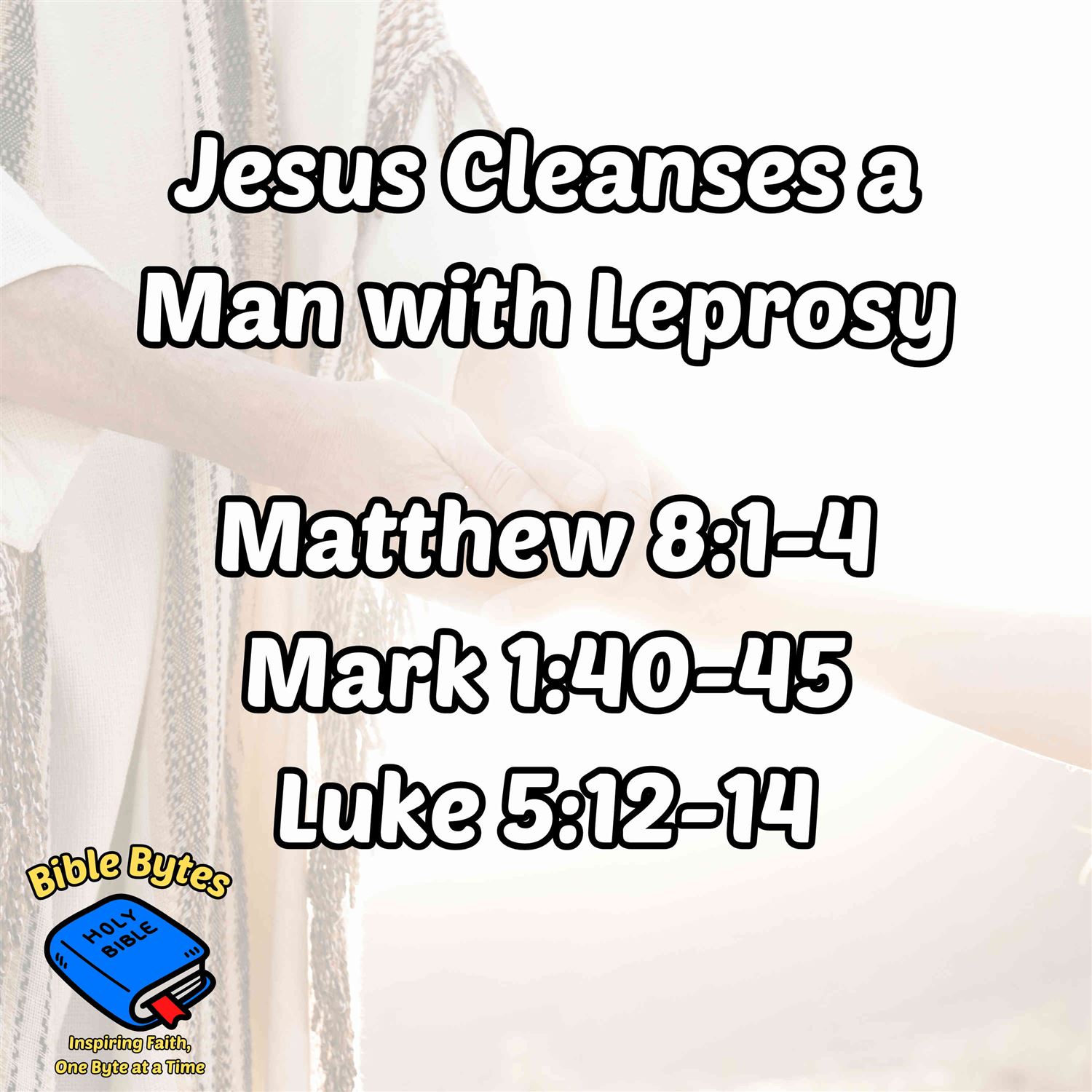 Jesus Cleanses a Man with Leprosy