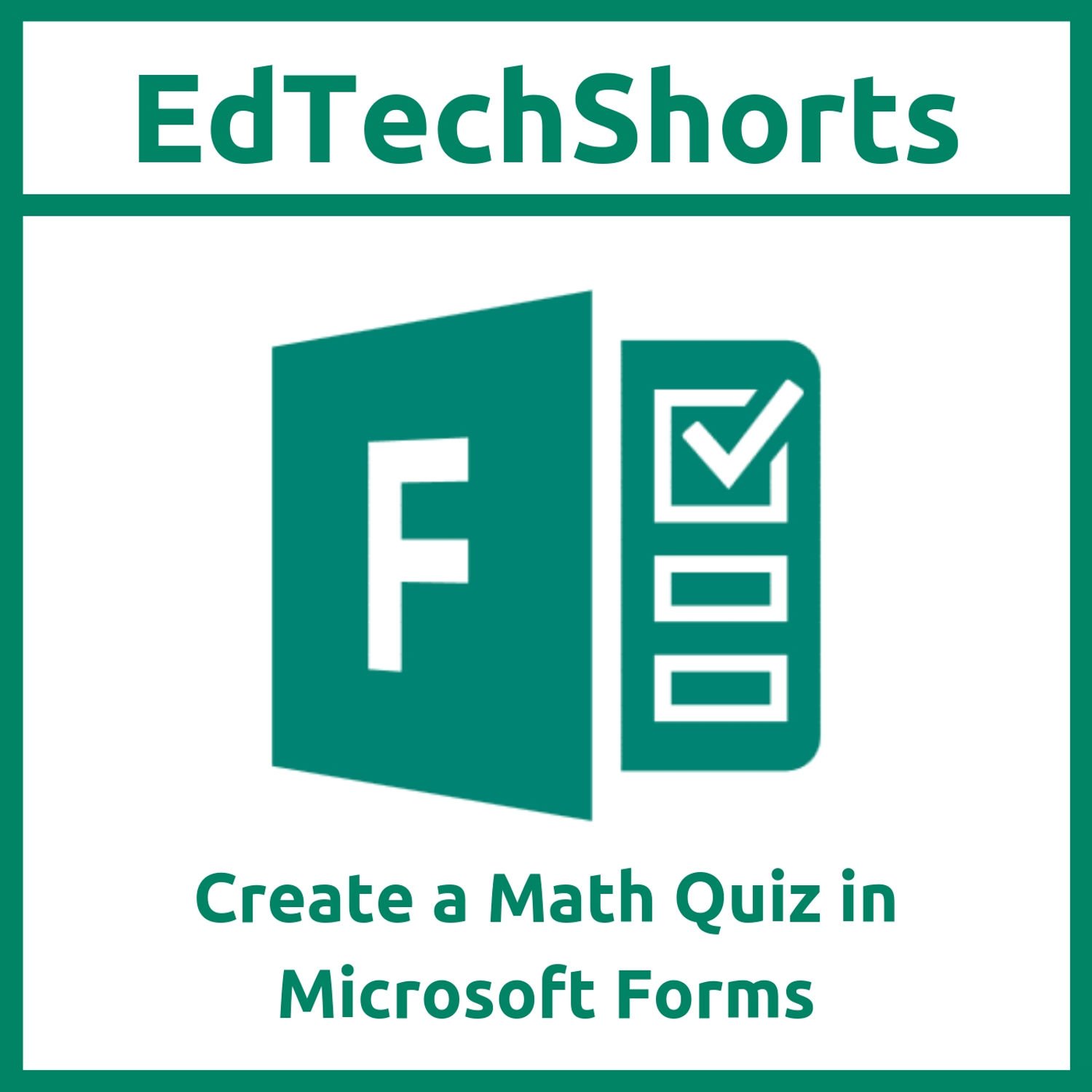 Creating a Math Quiz in Microsoft Forms