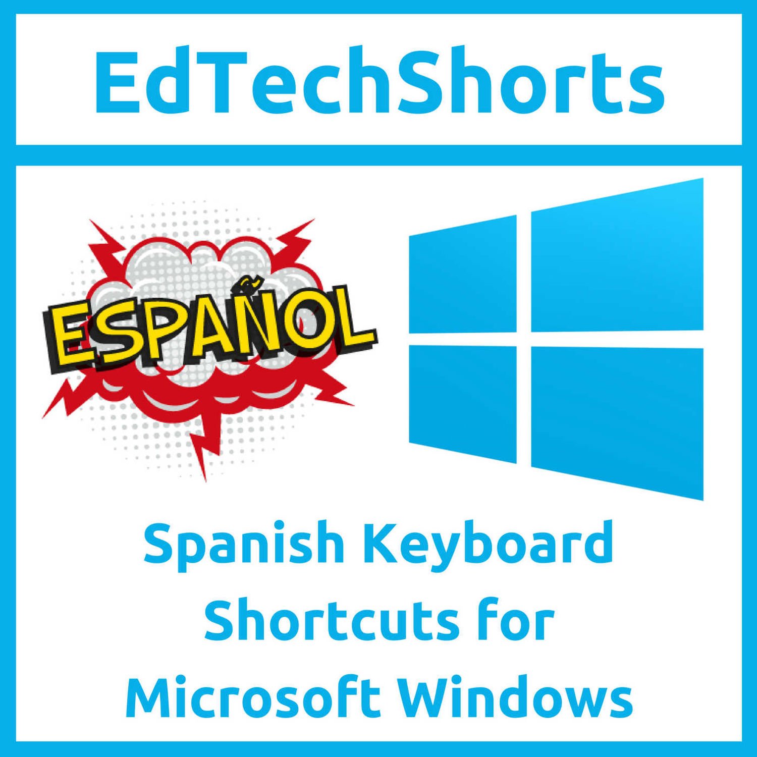 Spanish Keyboard Shortcuts for Microsoft Windows