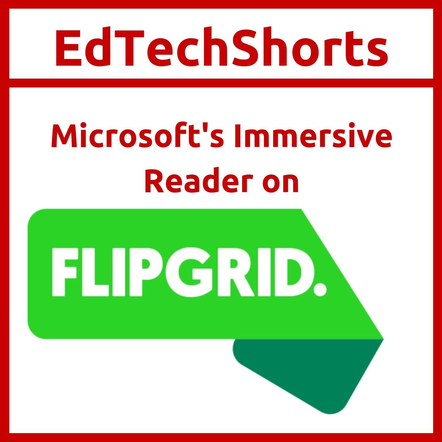 Microsoft’s Immersive Reader on Flipgrid Artwork