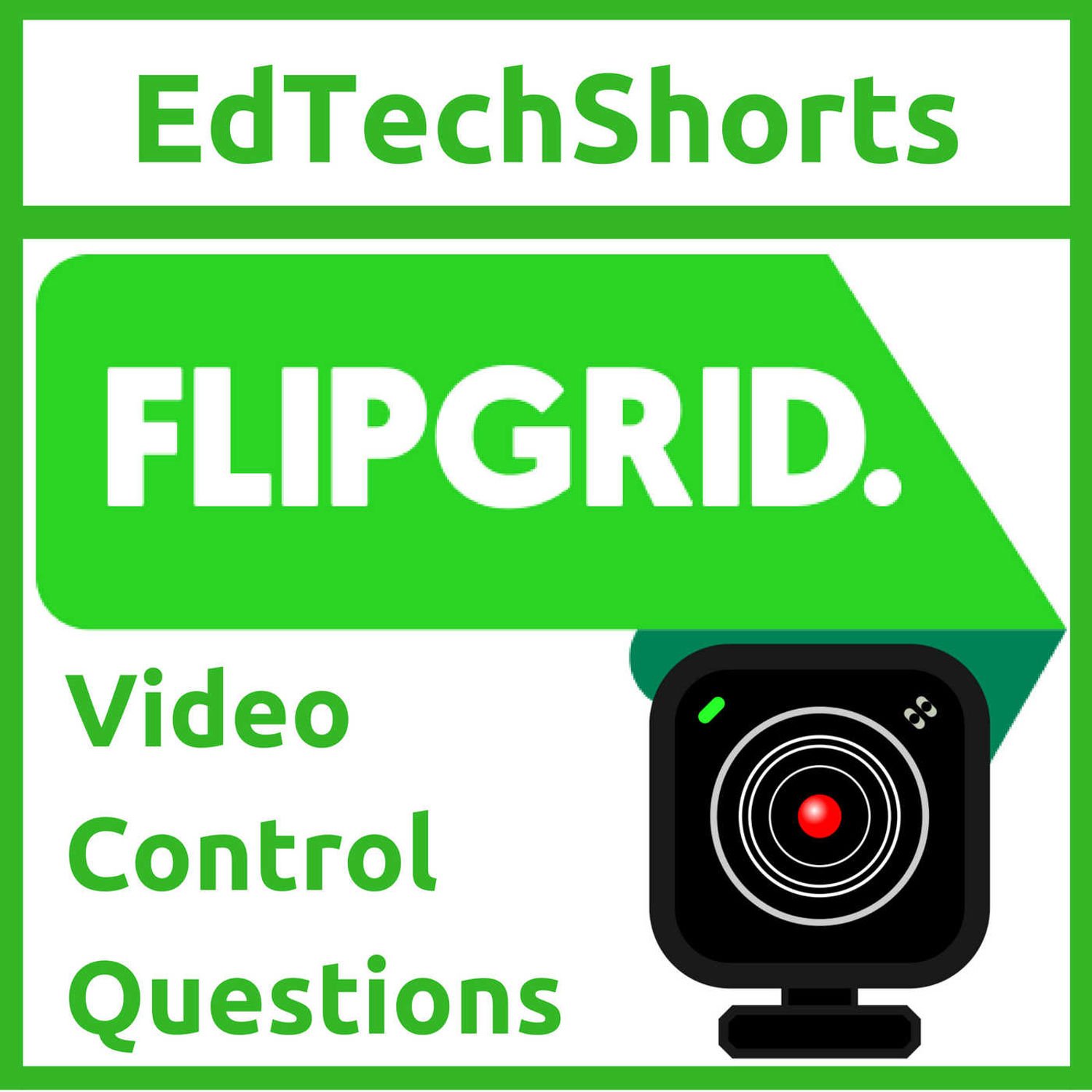 Flipgrid Video Control Questions