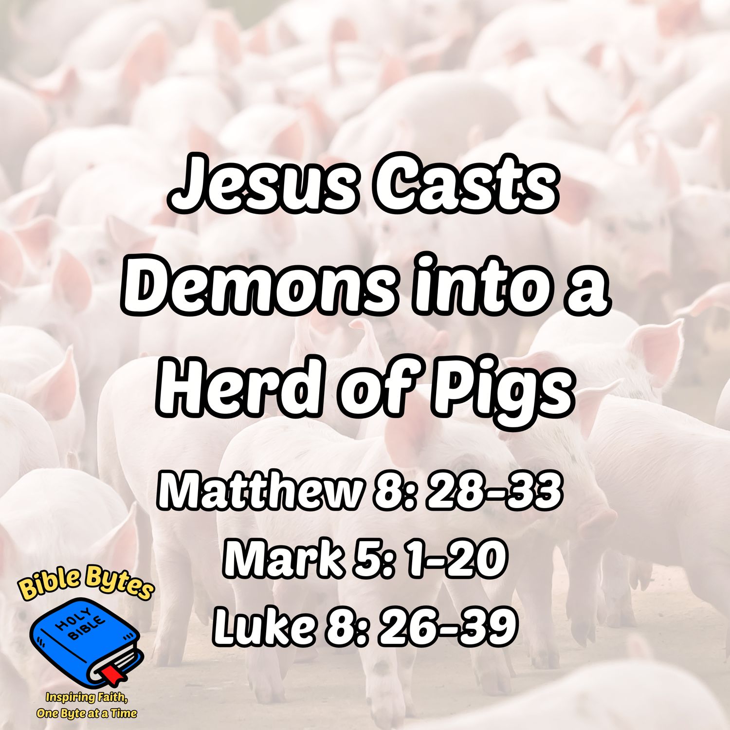 Jesus Casts Demons into a Herd of Pigs