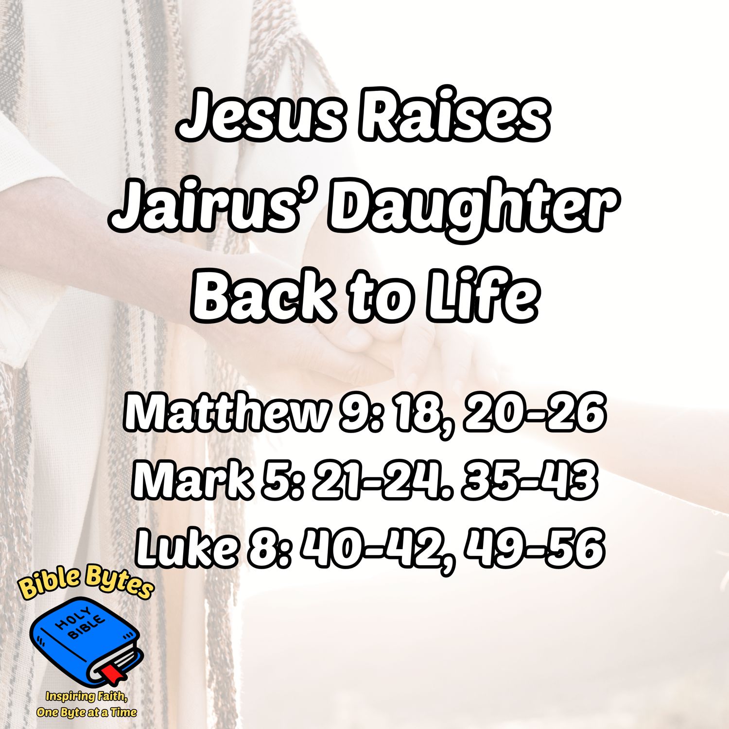 Jesus Raises Jairus’ Daughter Back to Life