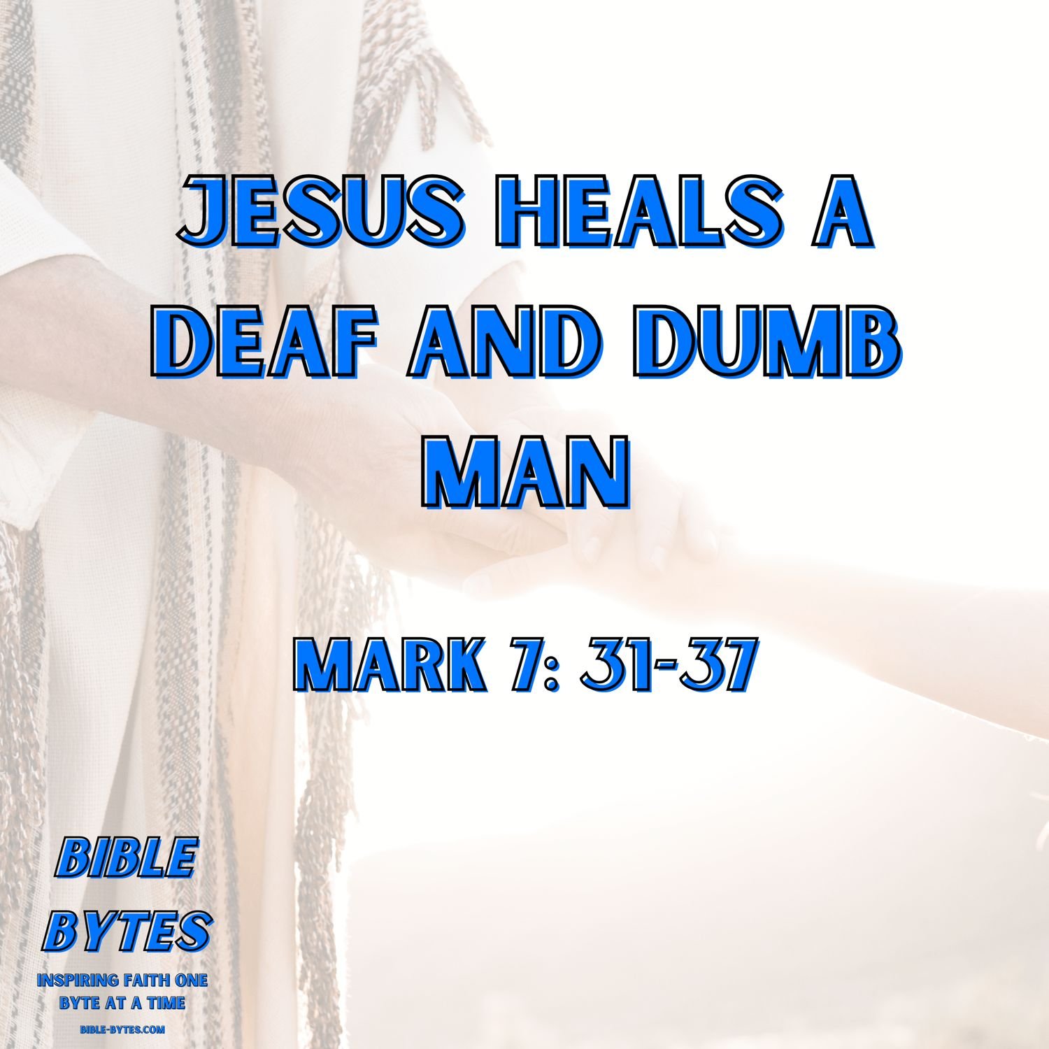 Jesus Heals a Deaf and Dumb Man