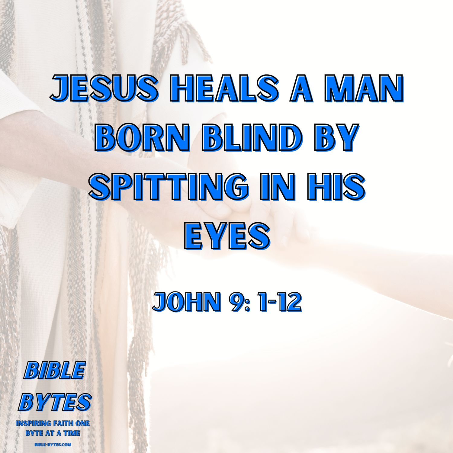 Jesus Heals a Man Born Blind by Spitting in His Eyes