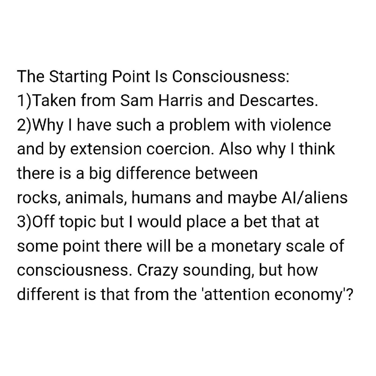 The starting point is consciousness