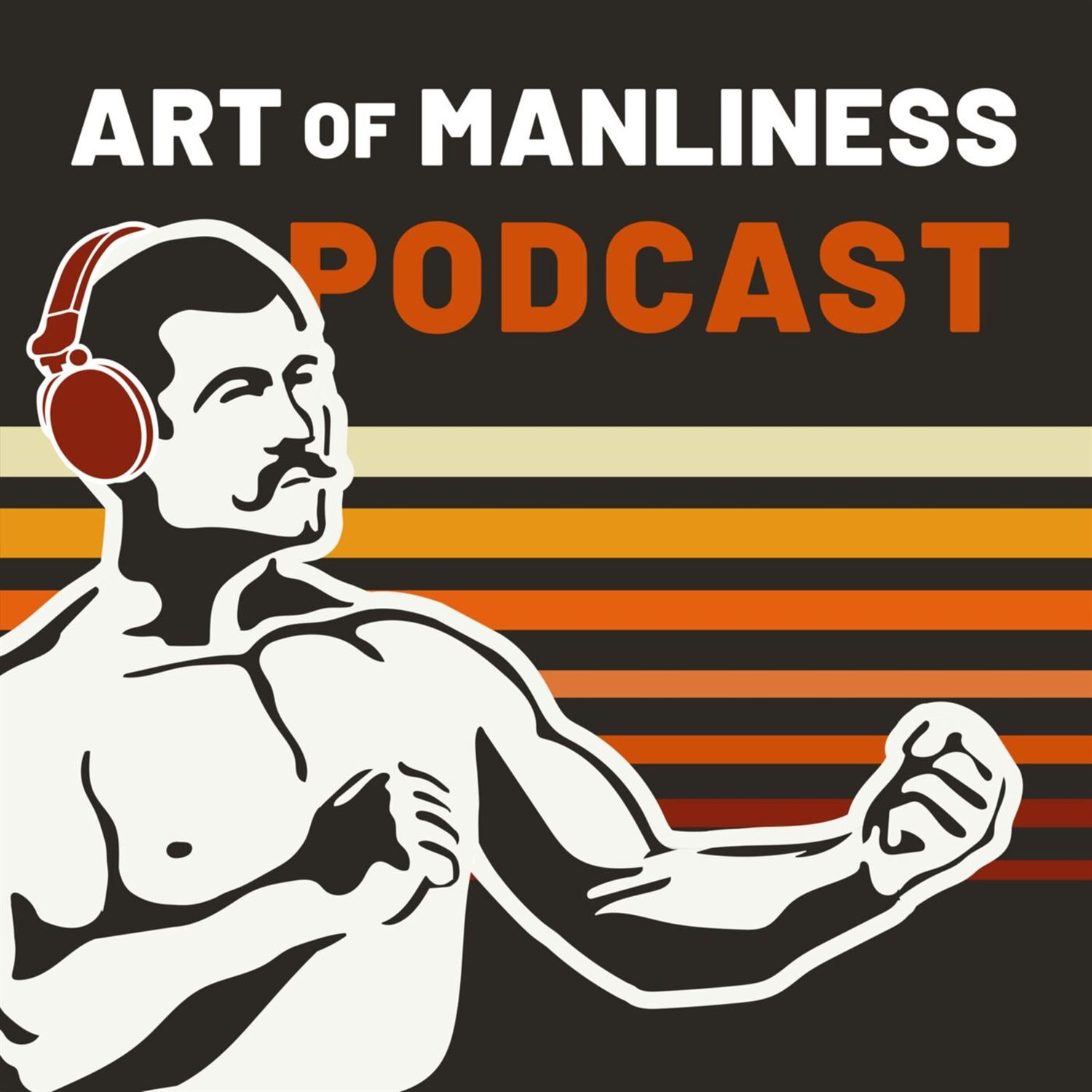Art Of Manliness Episode With Jon Tyson