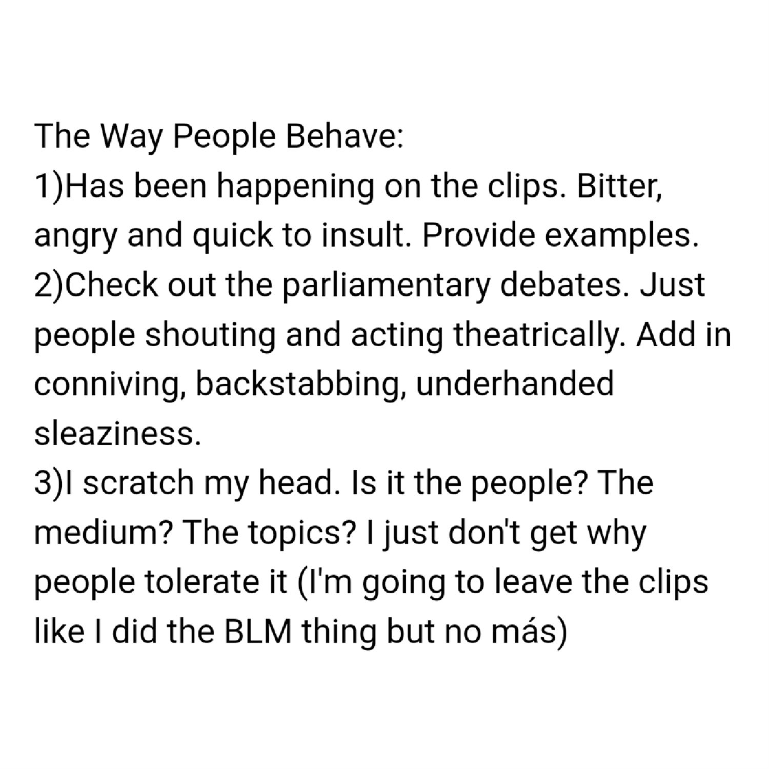 The way people behave