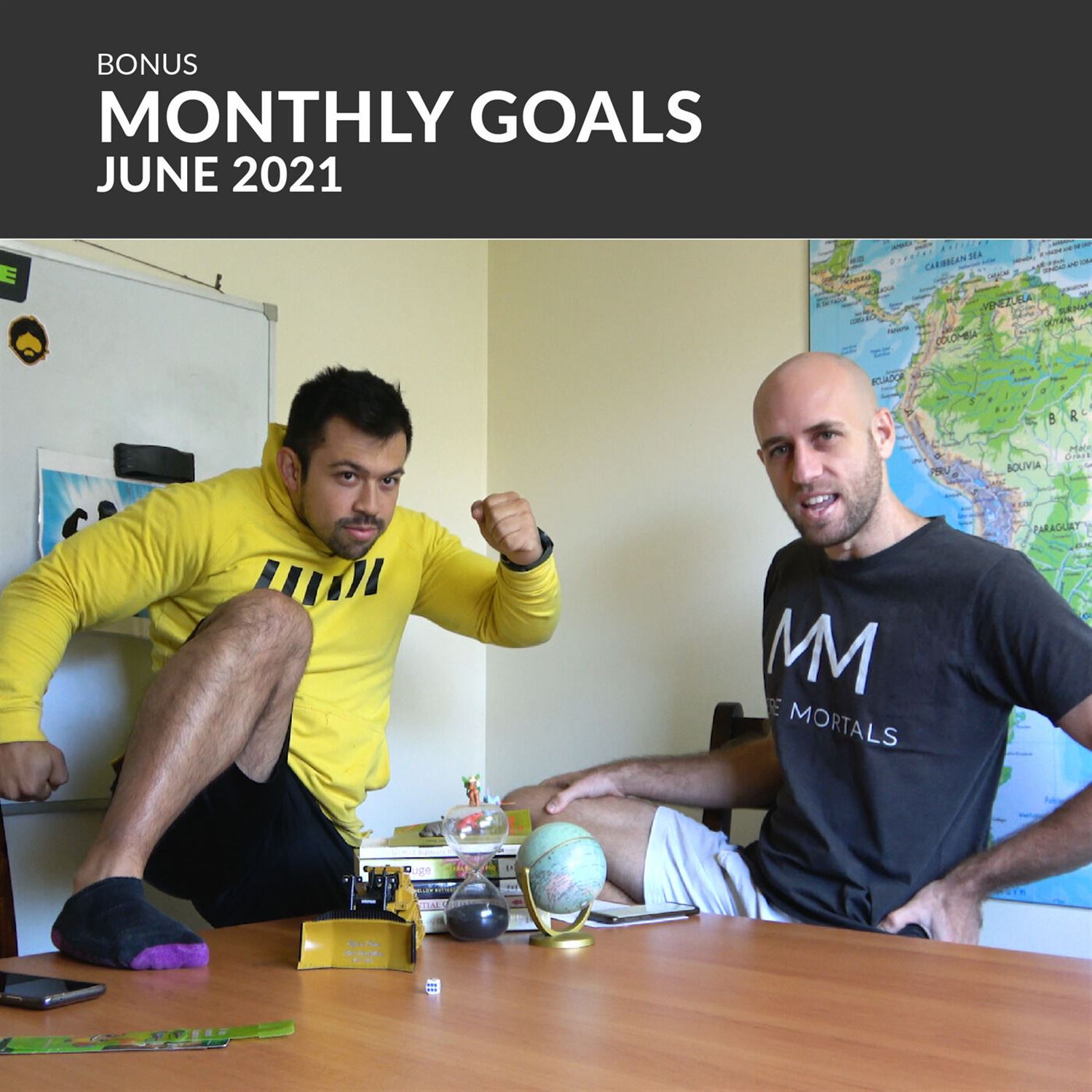 Mere Mortals Monthly Goals - June 2021