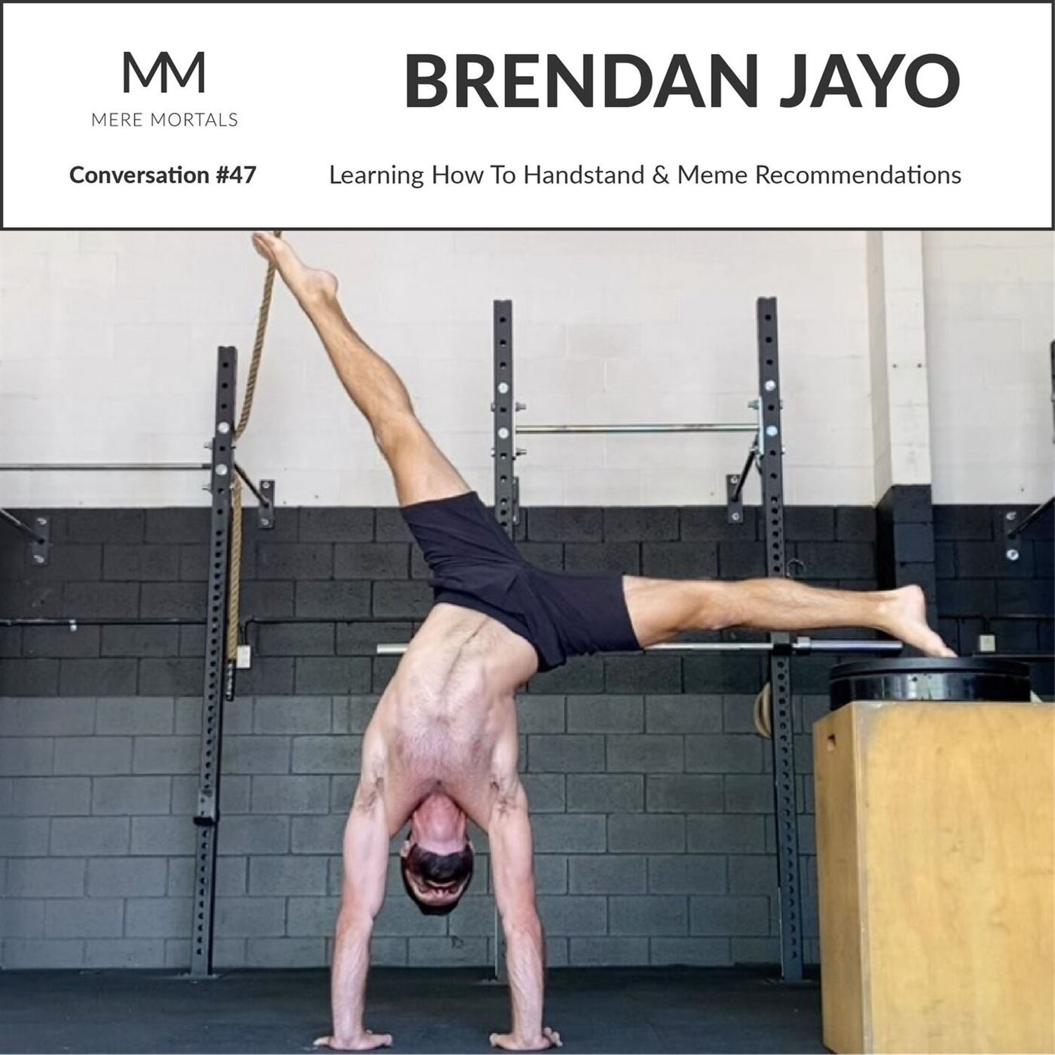 BRENDAN JAYO | Learning How To Handstand & Meme Recommendations