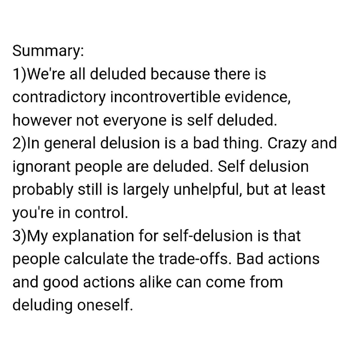 Is self delusion good or bad?