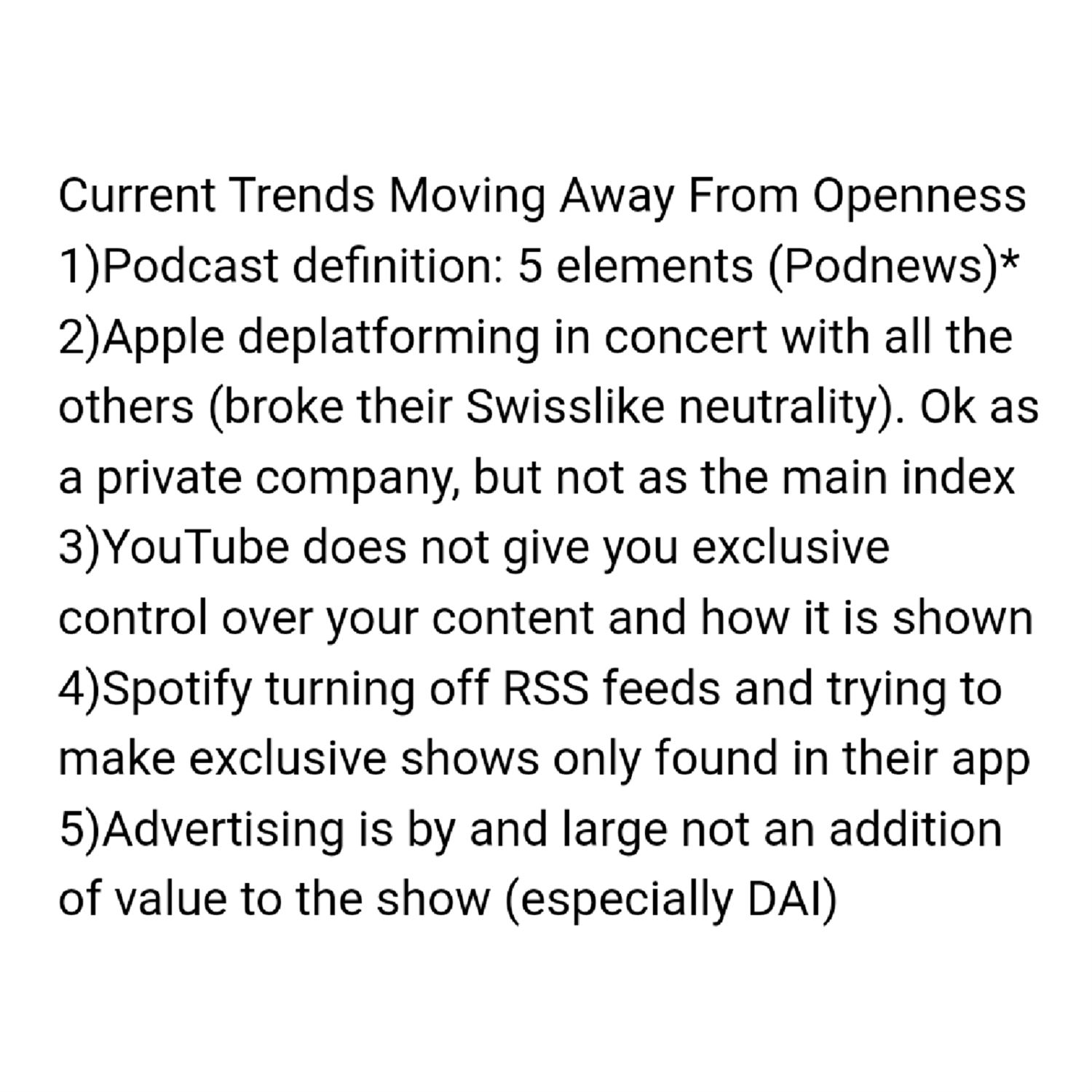 Current trends moving away from openness