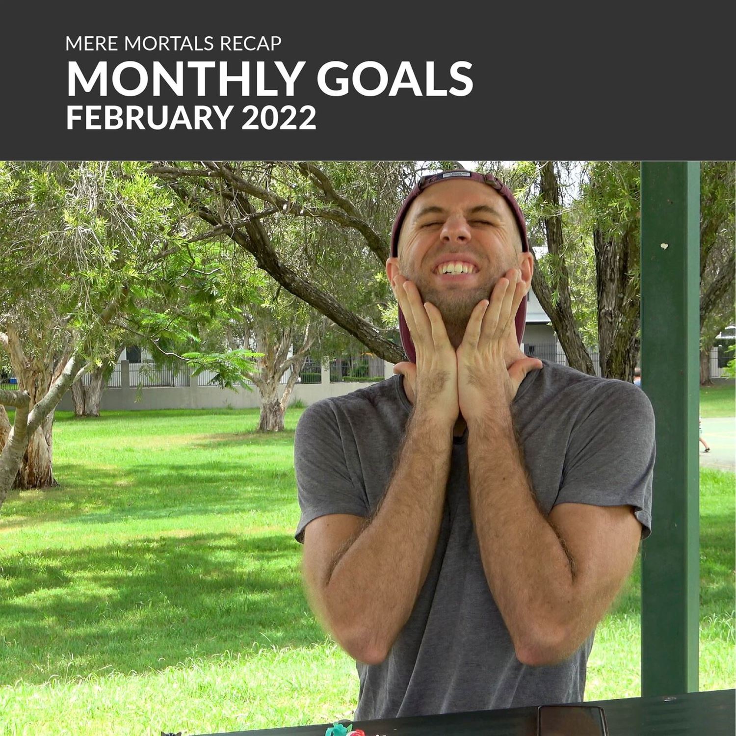 Monthly Goals - February 2022