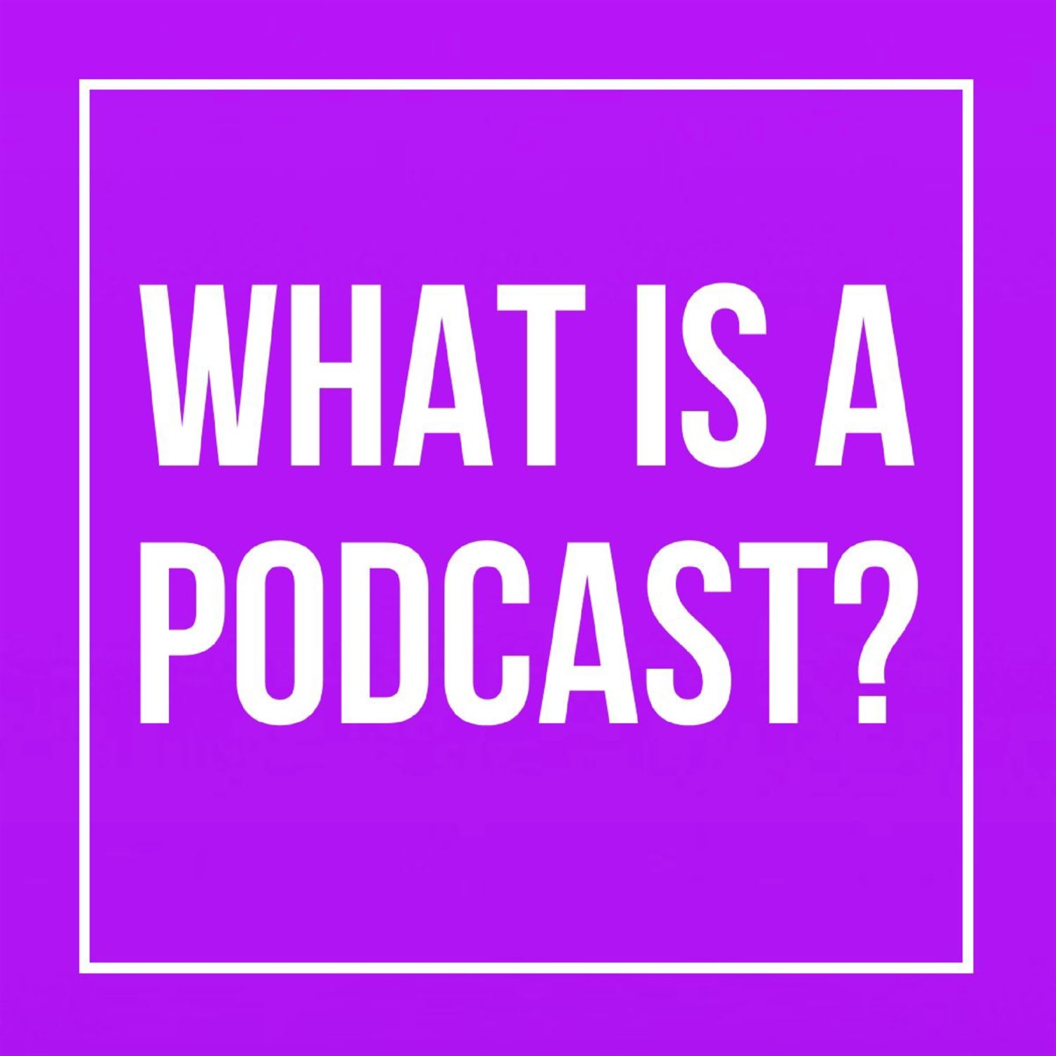 What is podcasting?