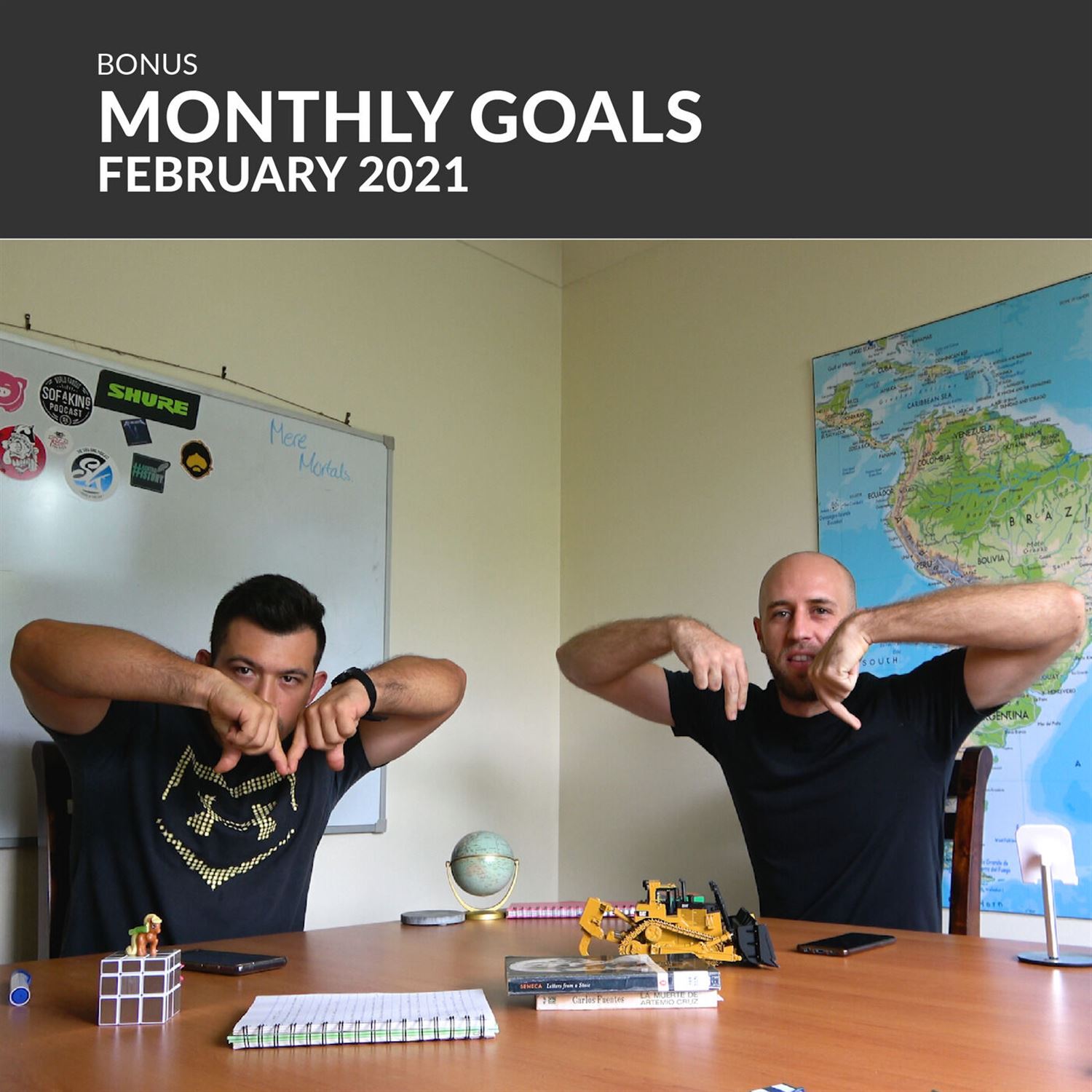 Mere Mortals Monthly Goals - February 2021